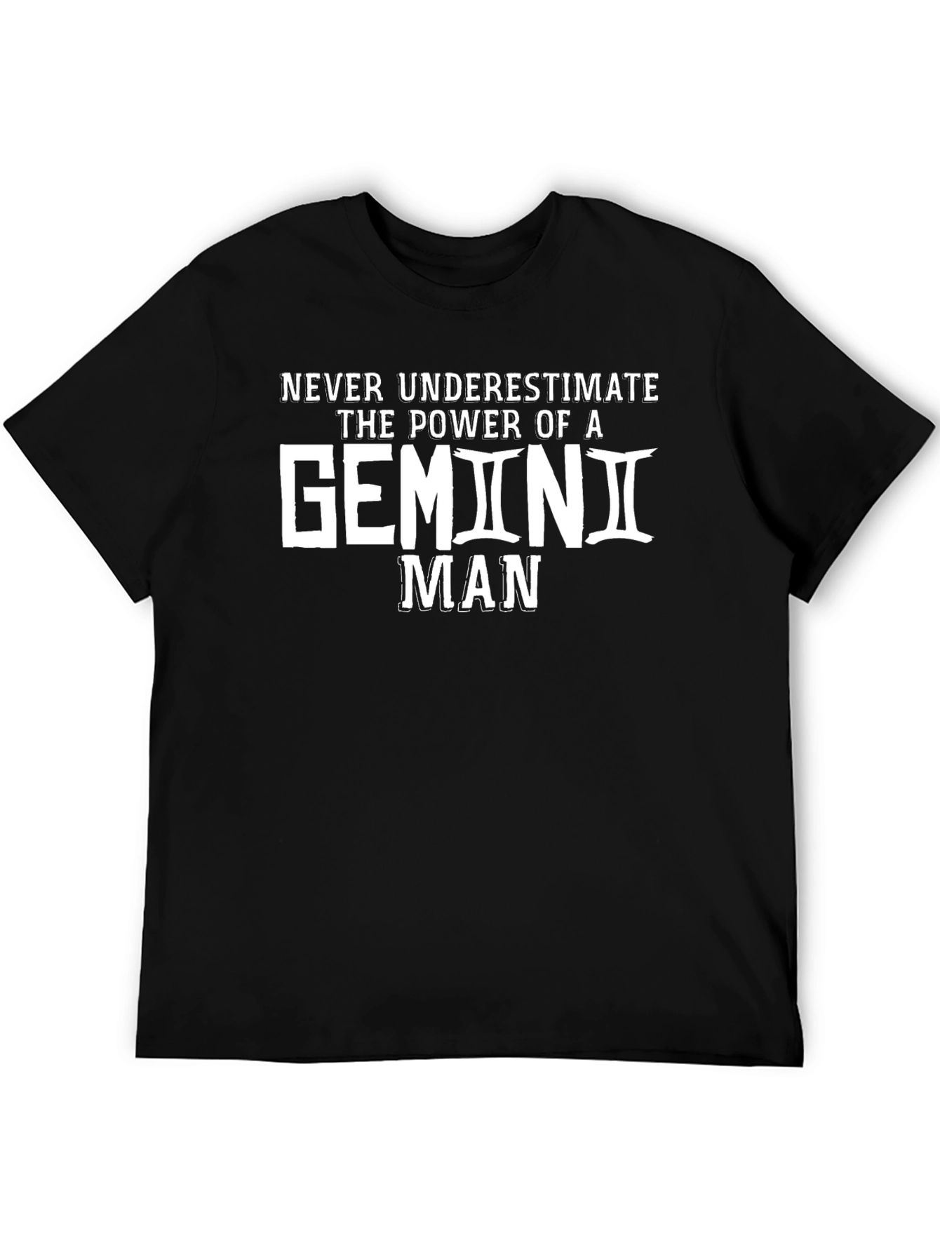 Gemini Man T-Shirt - Never Underestimate