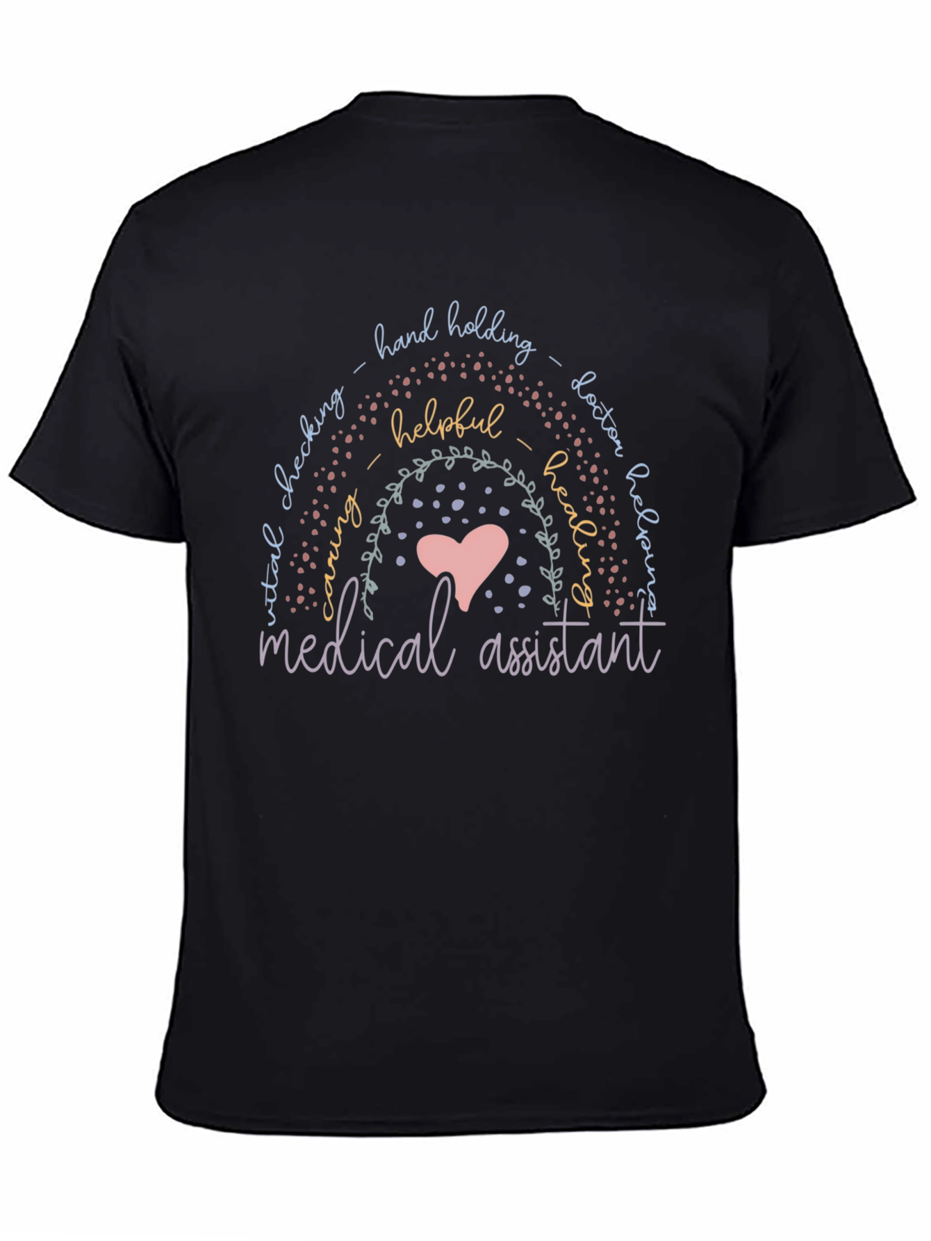 Medical Assistant Rainbow T-Shirt - Helping Hands