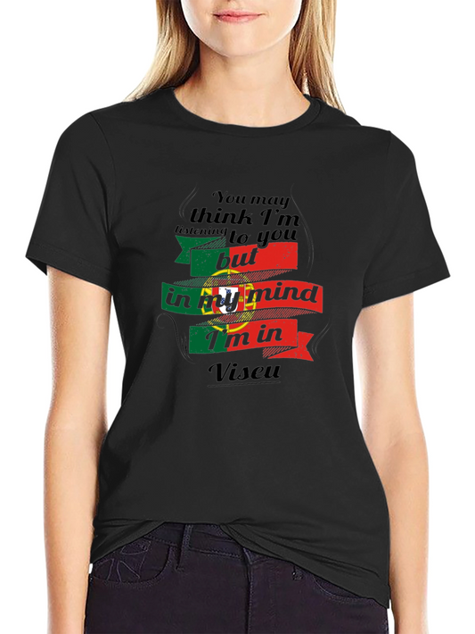 Viseu Portugal Mind T-Shirt - Novelty Vacation Tee