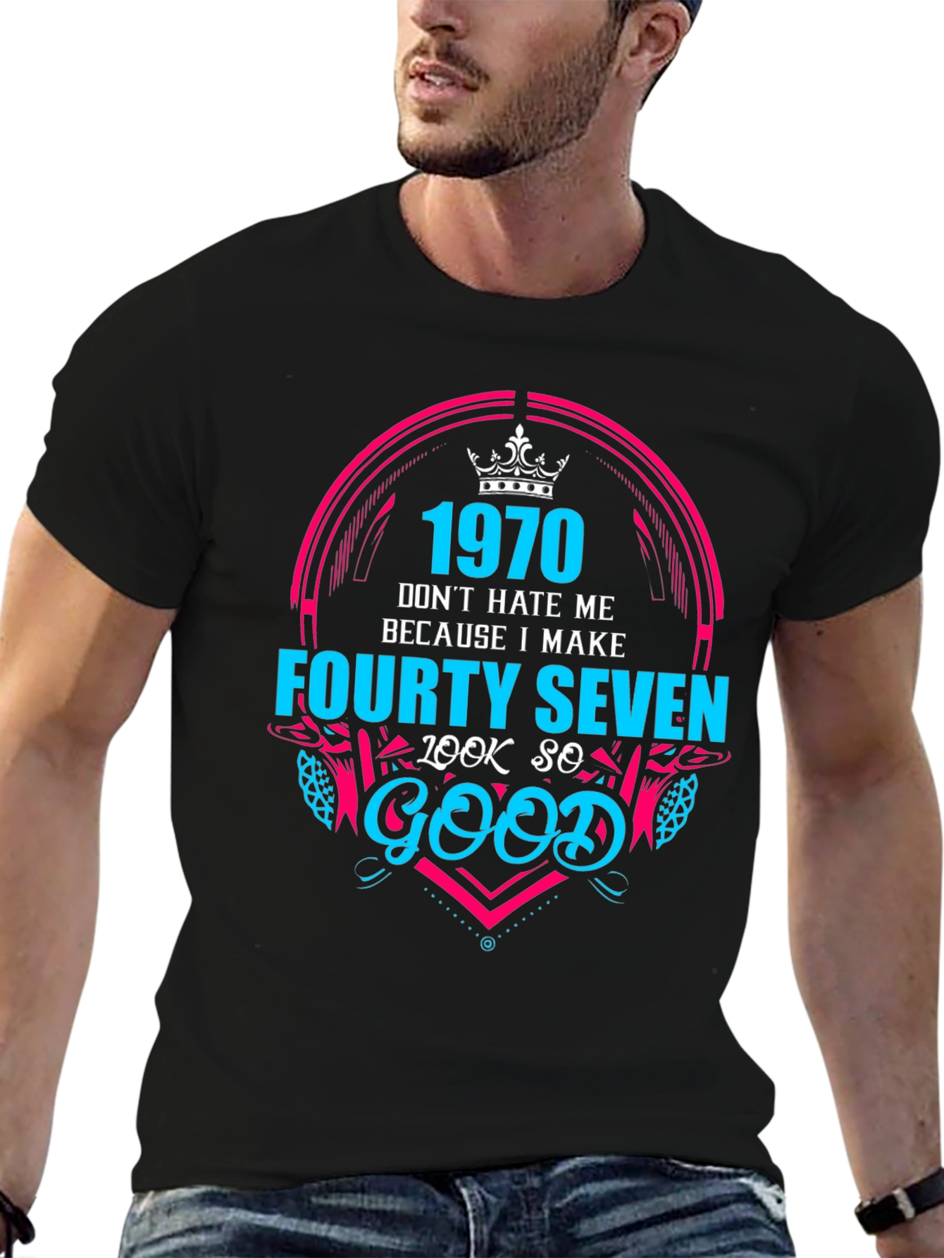 1970 T-Shirt: Forty Seven Look So Good!