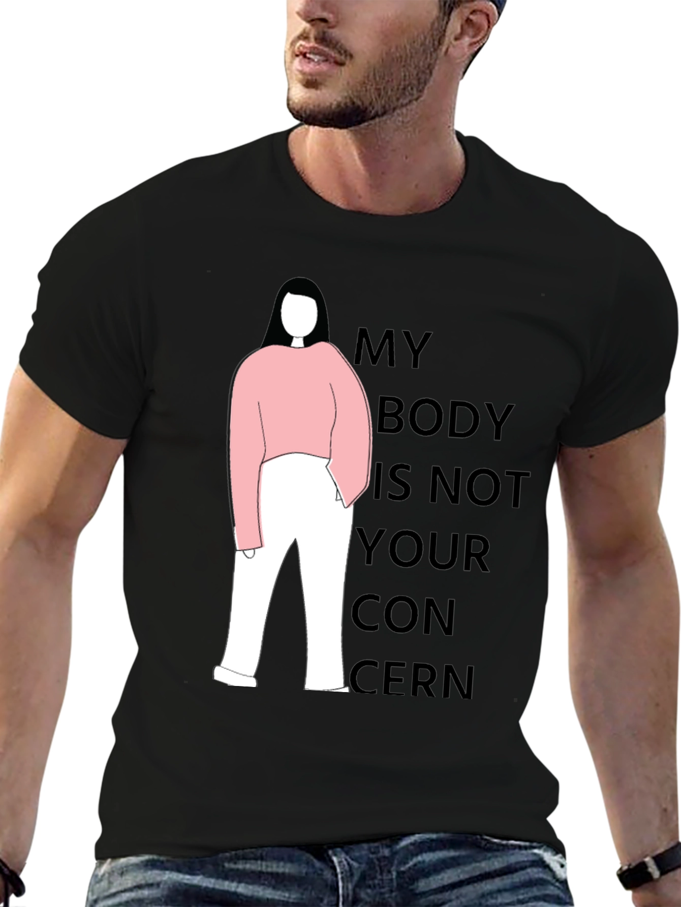 Statement T-Shirt: My Body Is Not Your Concern