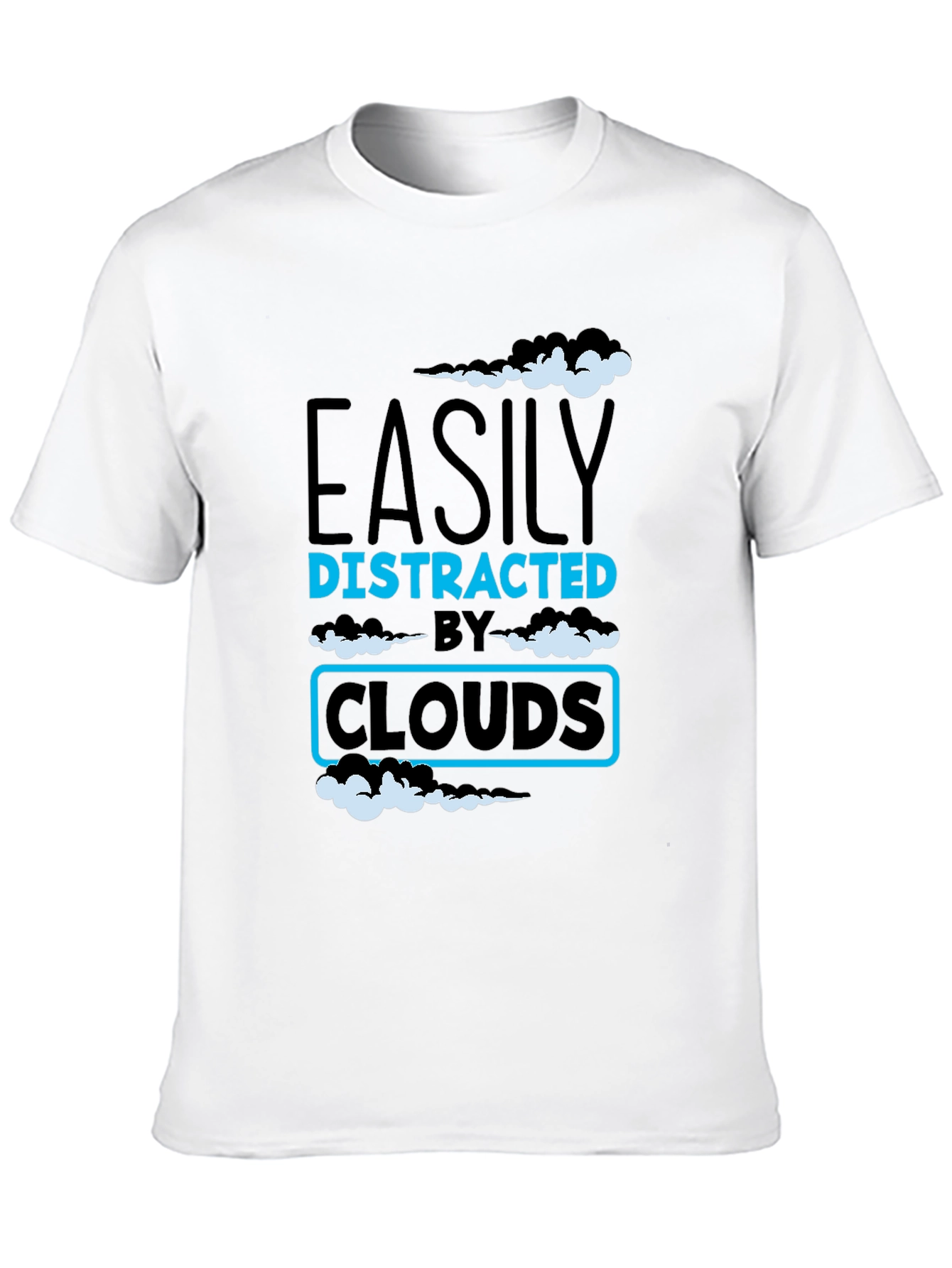 Easily Distracted By Clouds T-Shirt - Novelty Graphic Tee