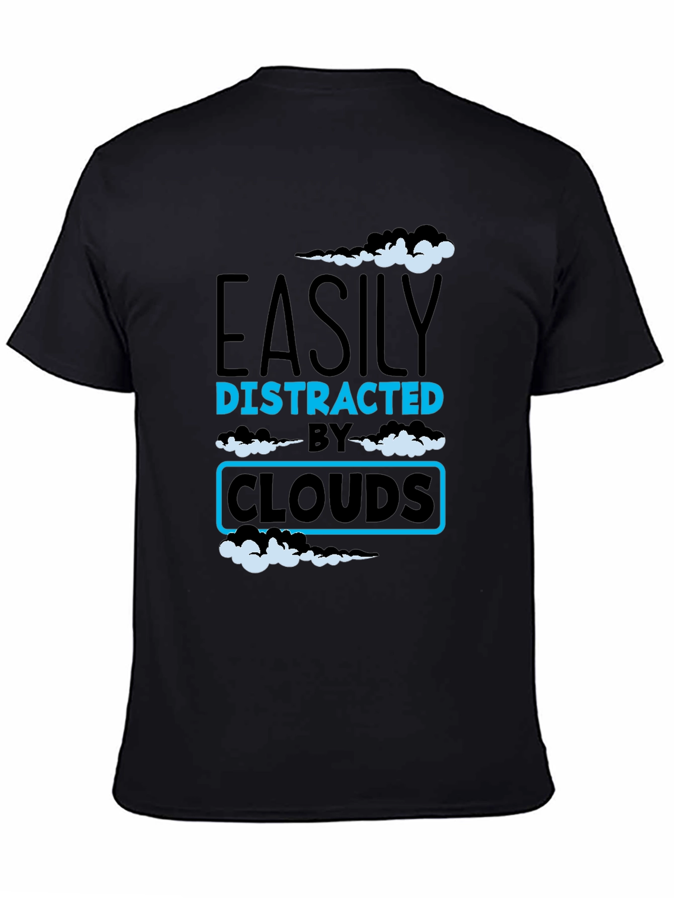 Easily Distracted By Clouds T-Shirt - Novelty Graphic Tee