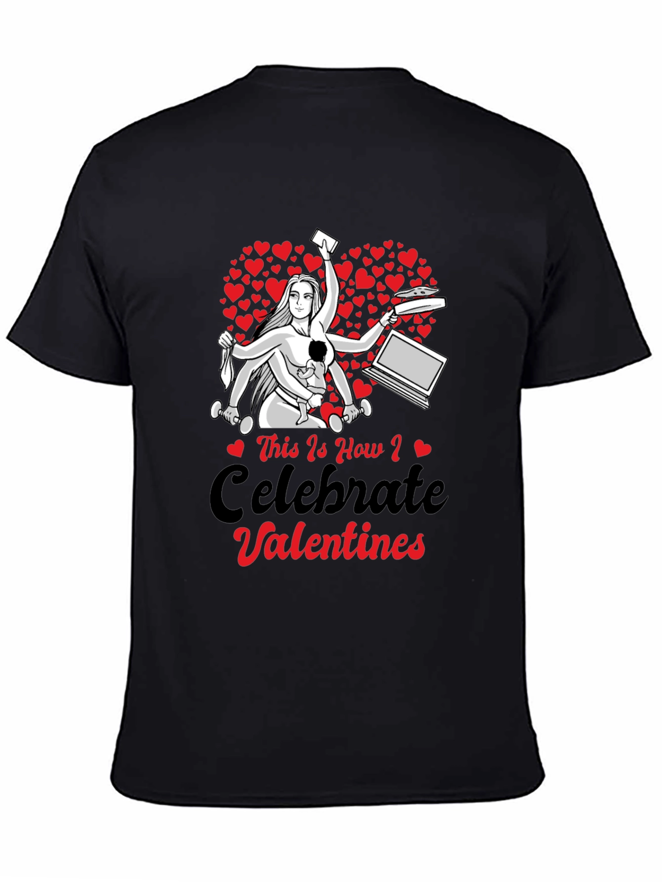 Valentines Day Multi-Tasking Mom T-Shirt