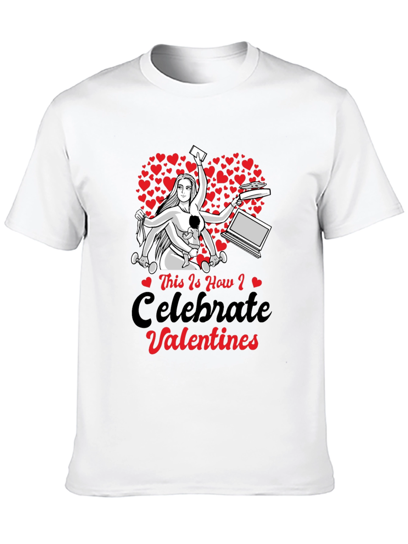 Valentines Day Multi-Tasking Mom T-Shirt