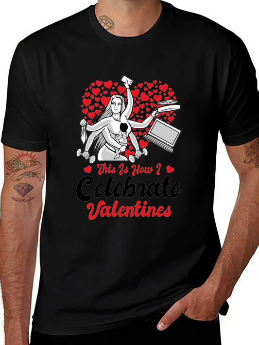 Valentines Day Multi-Tasking Mom T-Shirt