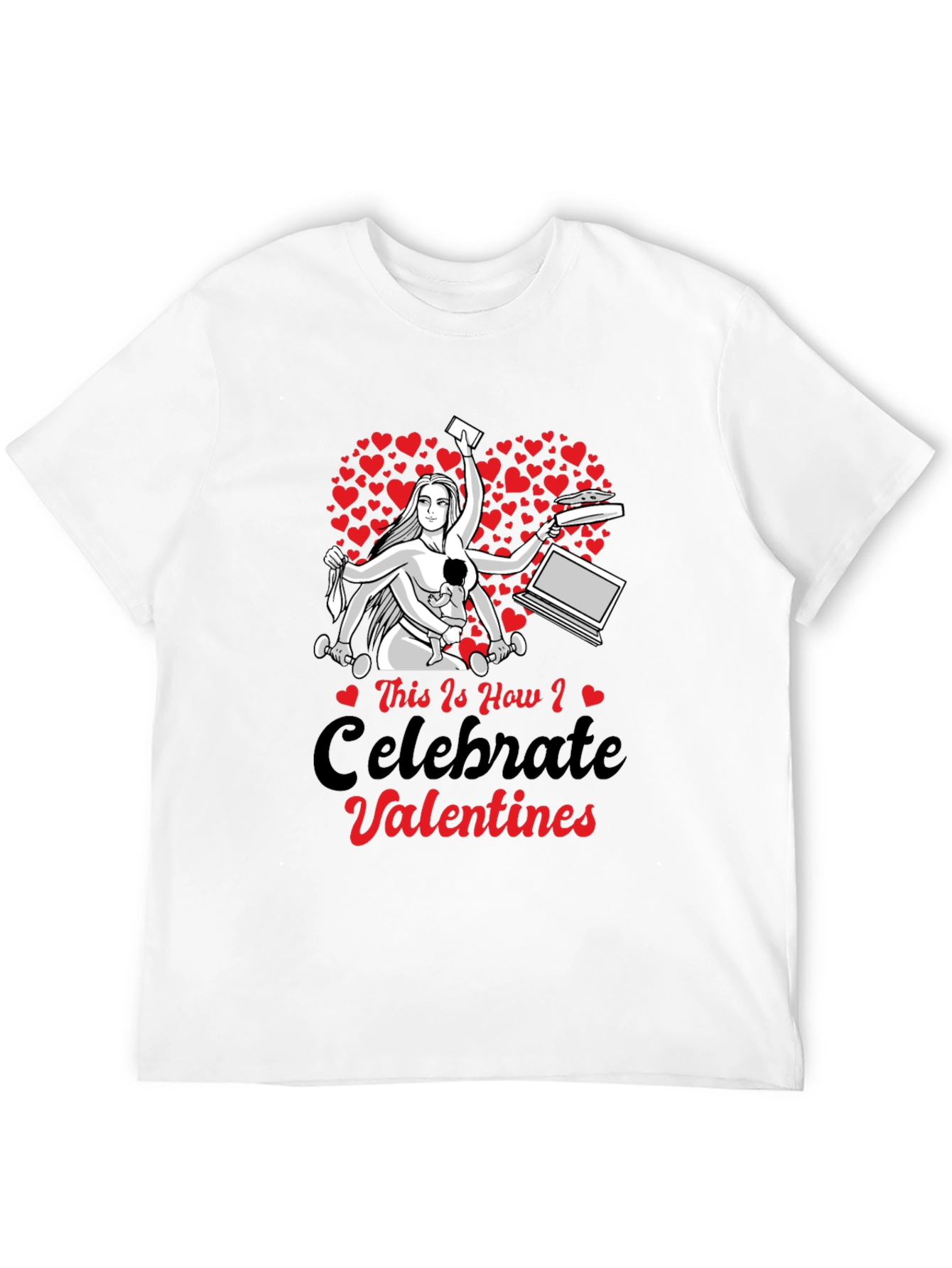 Valentines Day Multi-Tasking Mom T-Shirt