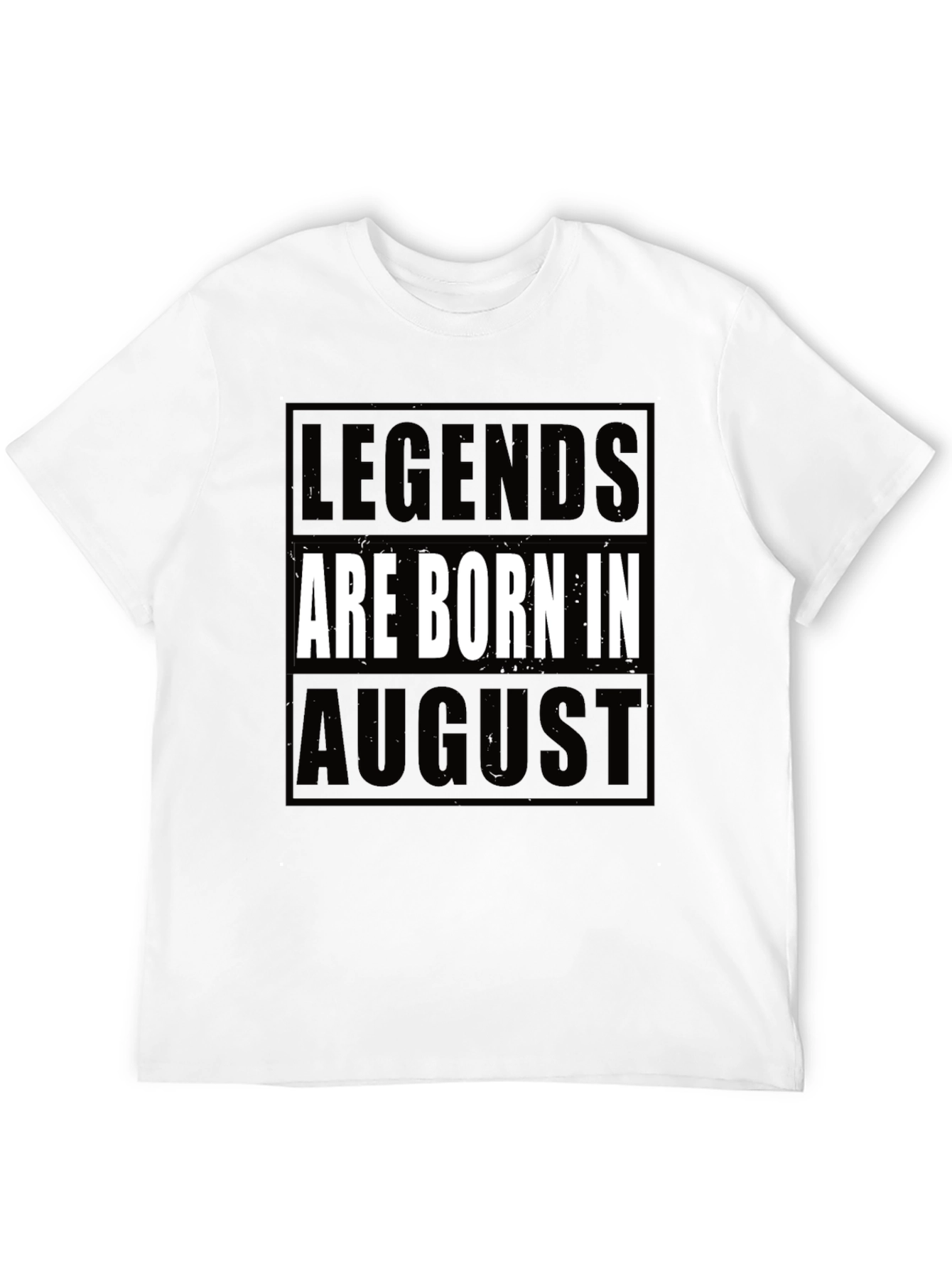 Legends Are Born in August Black T-Shirt