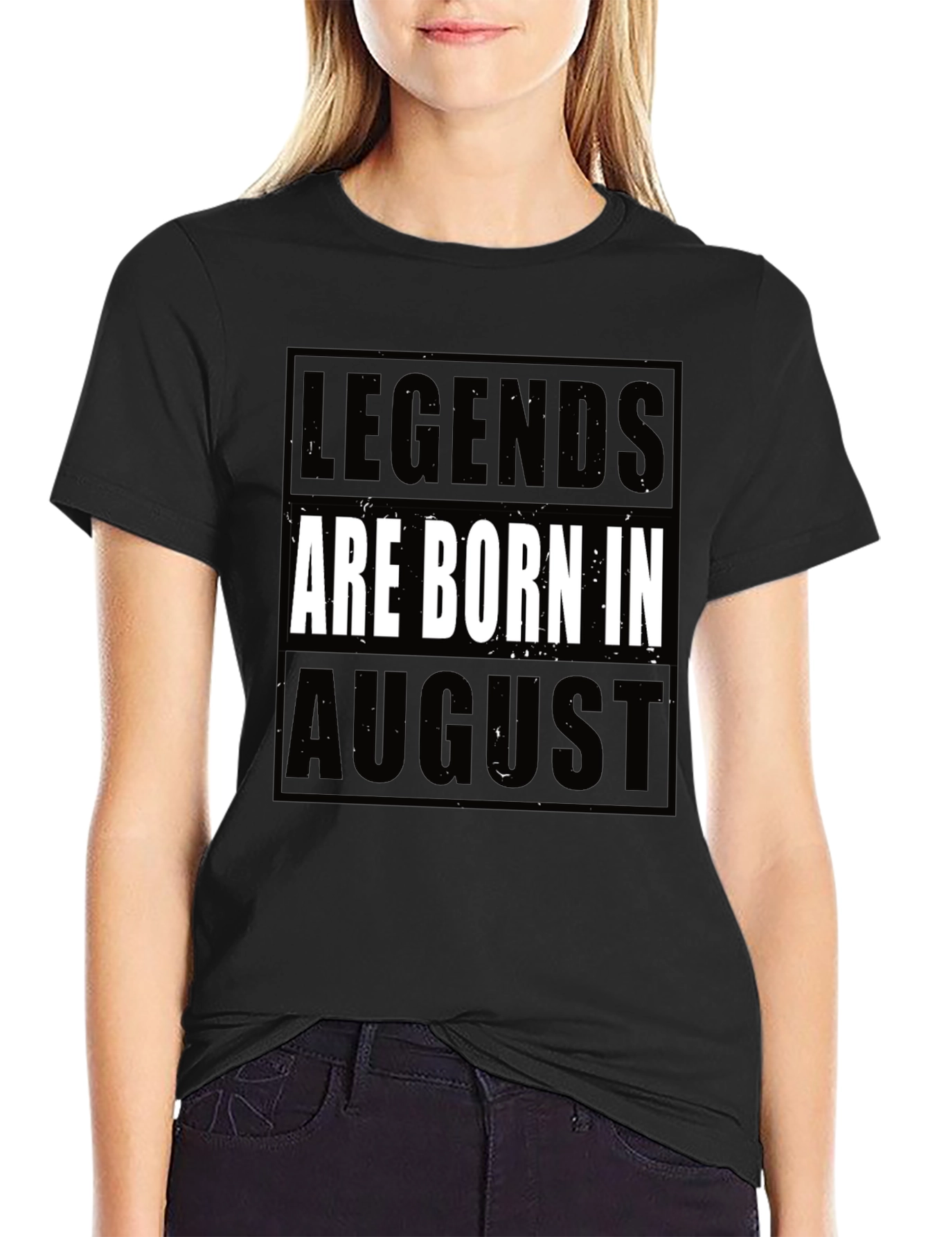 Legends Are Born in August Black T-Shirt