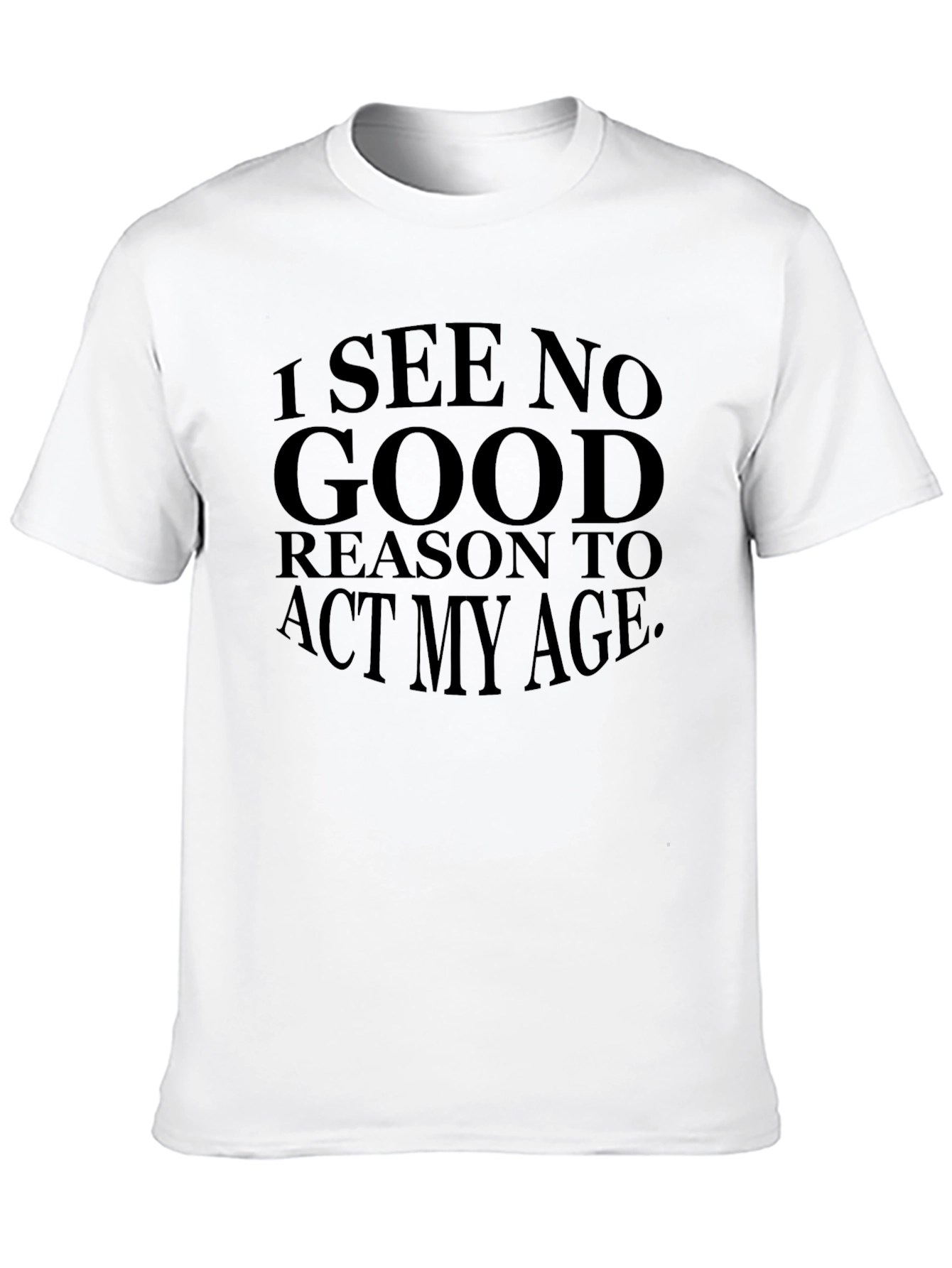 Funny Act My Age Black Graphic T-Shirt