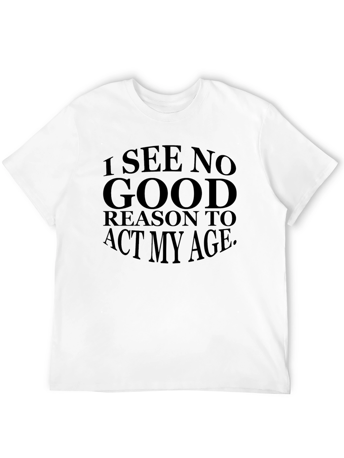 Funny Act My Age Black Graphic T-Shirt