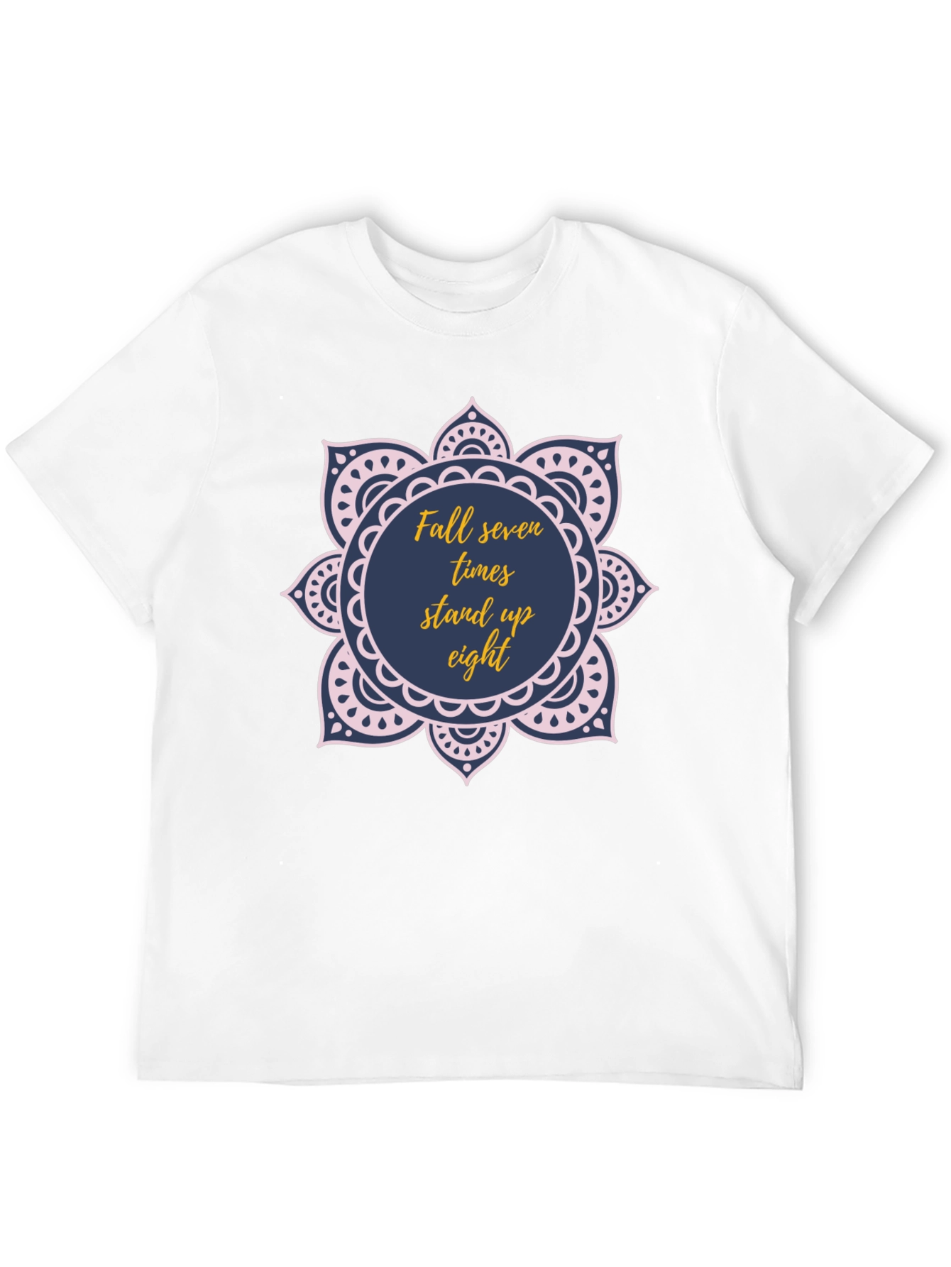 Fall Seven Times Stand Up Eight T-Shirt