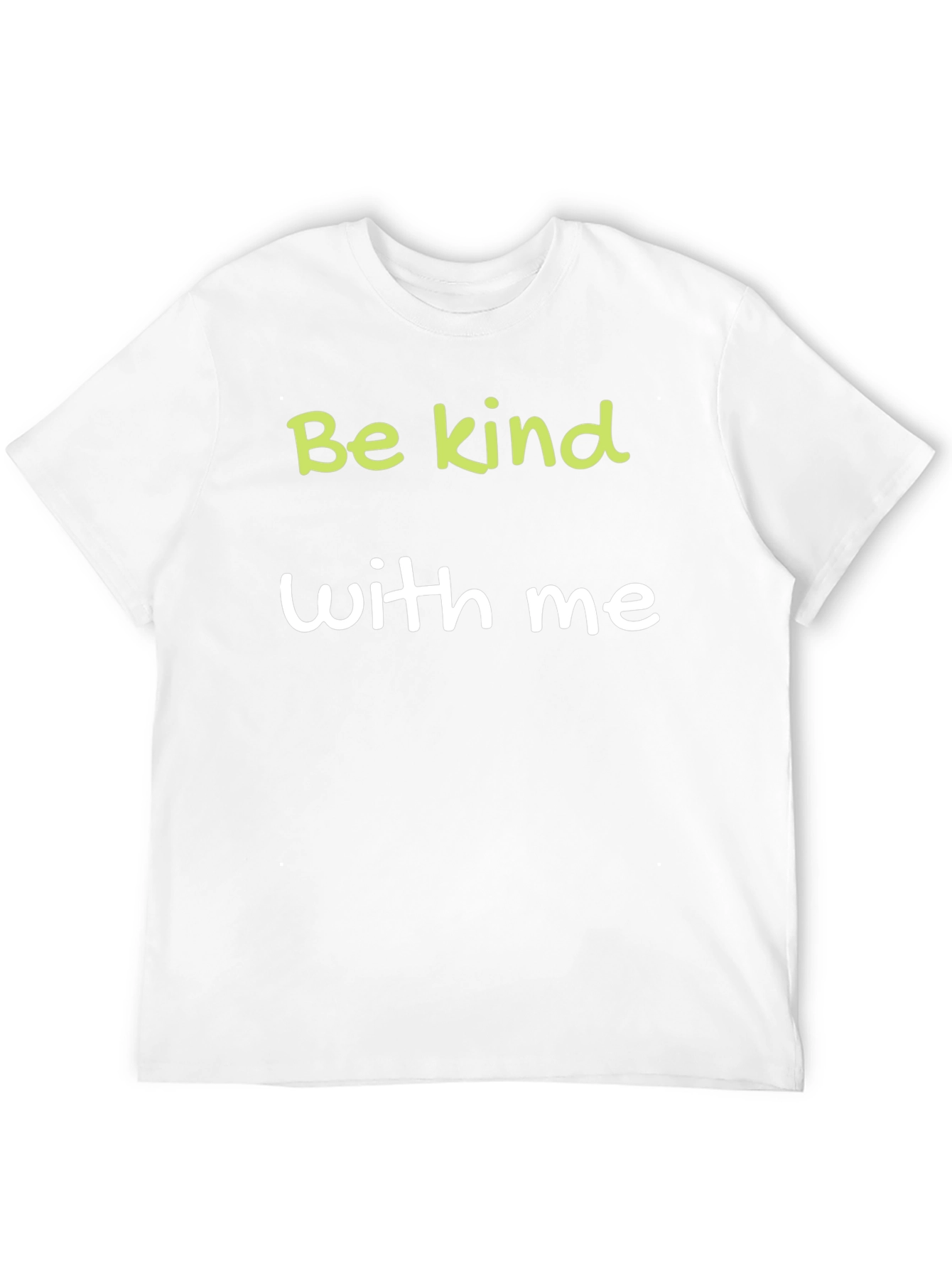 Be Kind With Me Graphic Tee - Casual Style