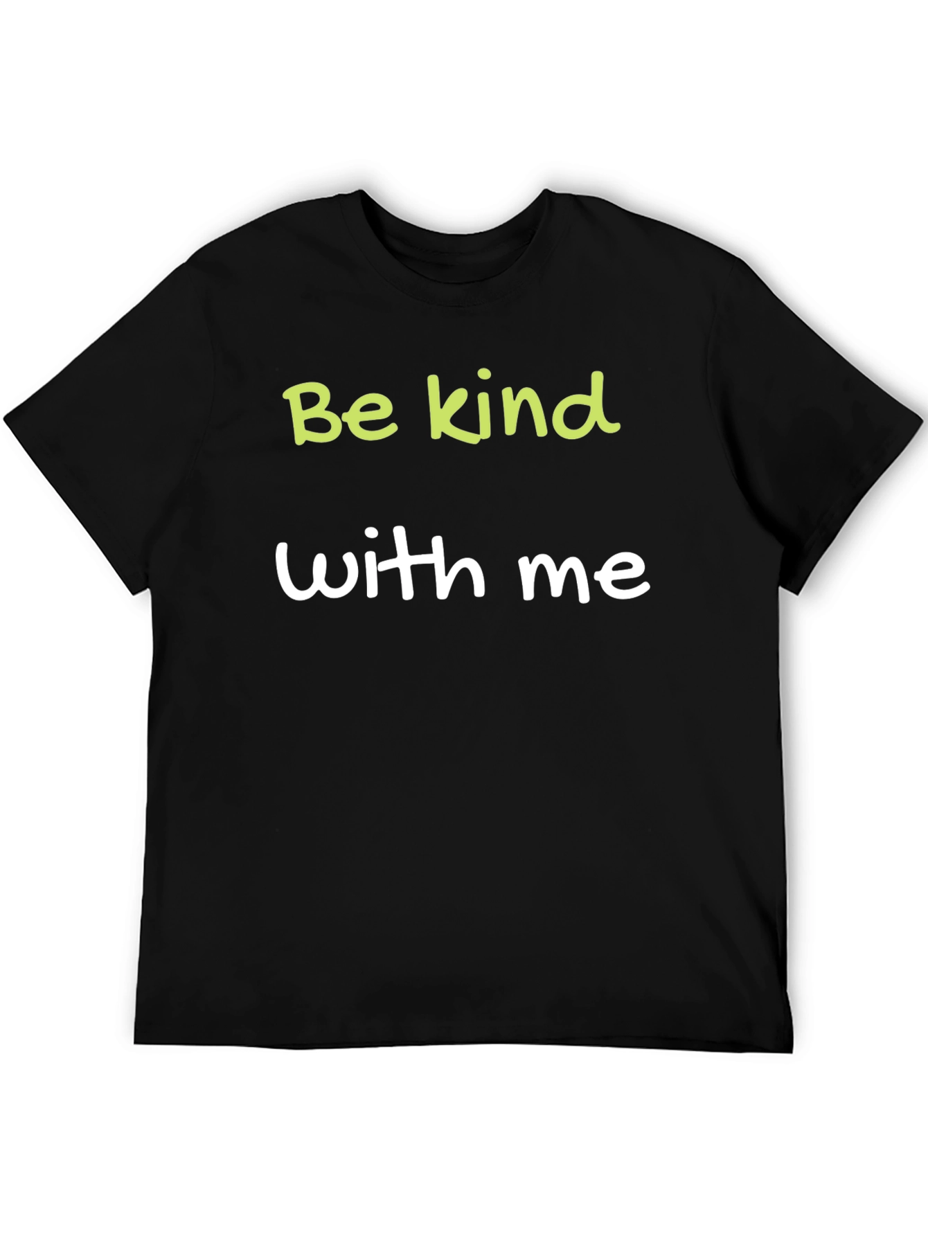 Be Kind With Me Graphic Tee - Casual Style