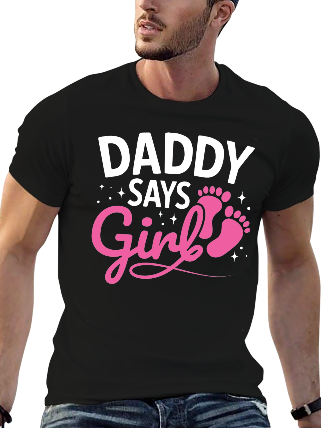 Daddy Says Girl T-Shirt - New Baby Announcement Tee