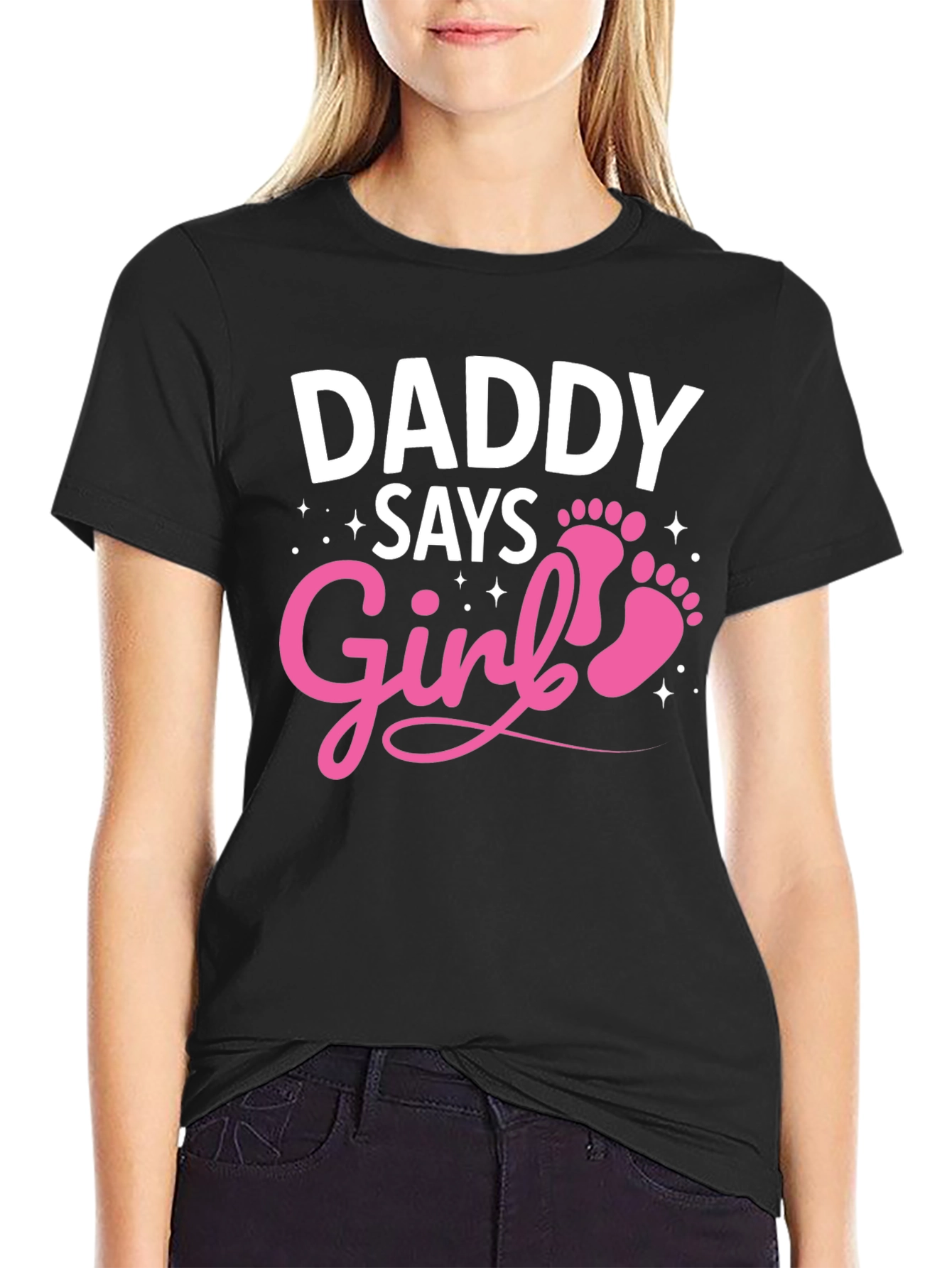 Daddy Says Girl T-Shirt - New Baby Announcement Tee