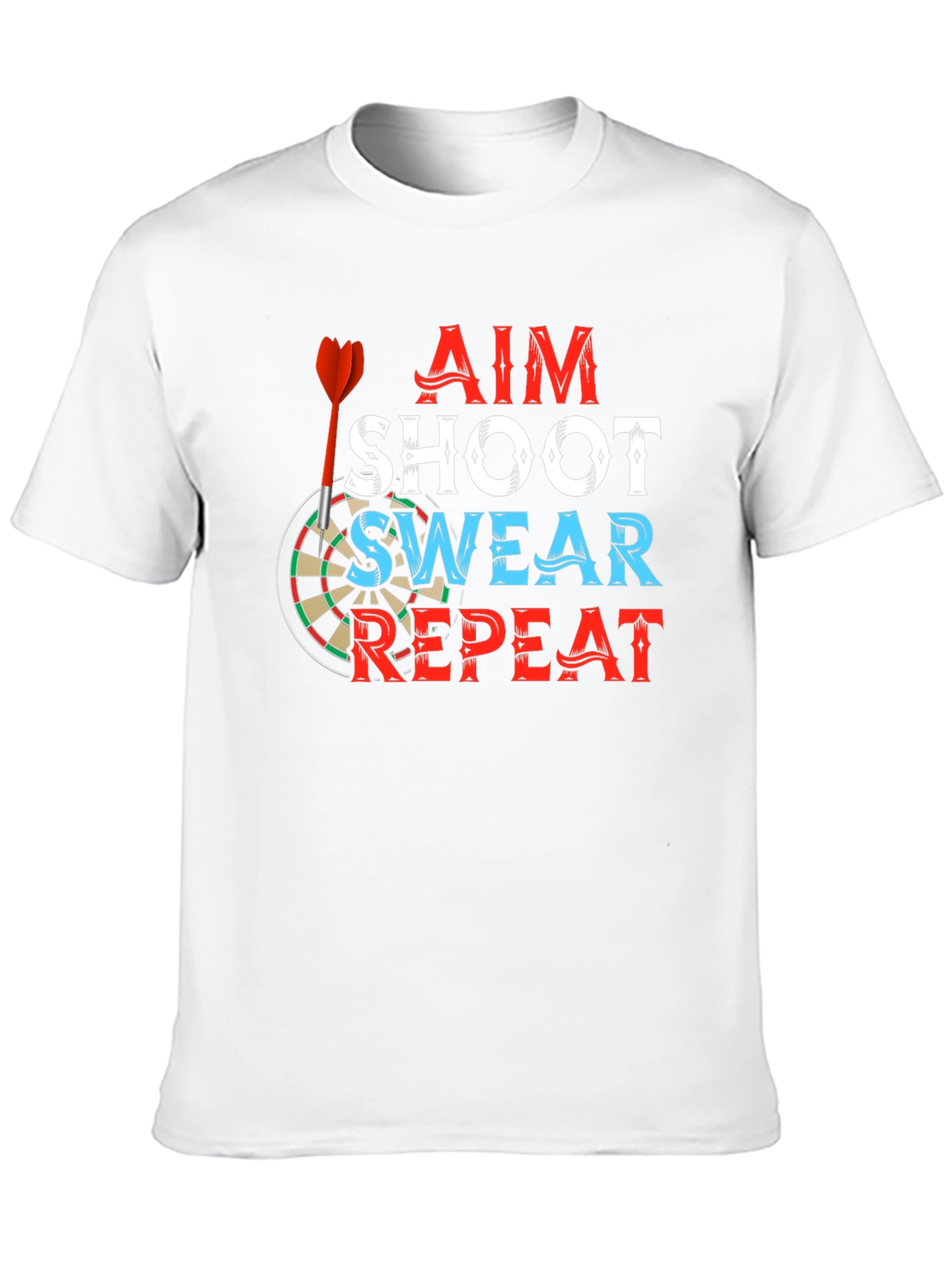 Aim Shoot Swear Repeat T-Shirt Darts Game Tee