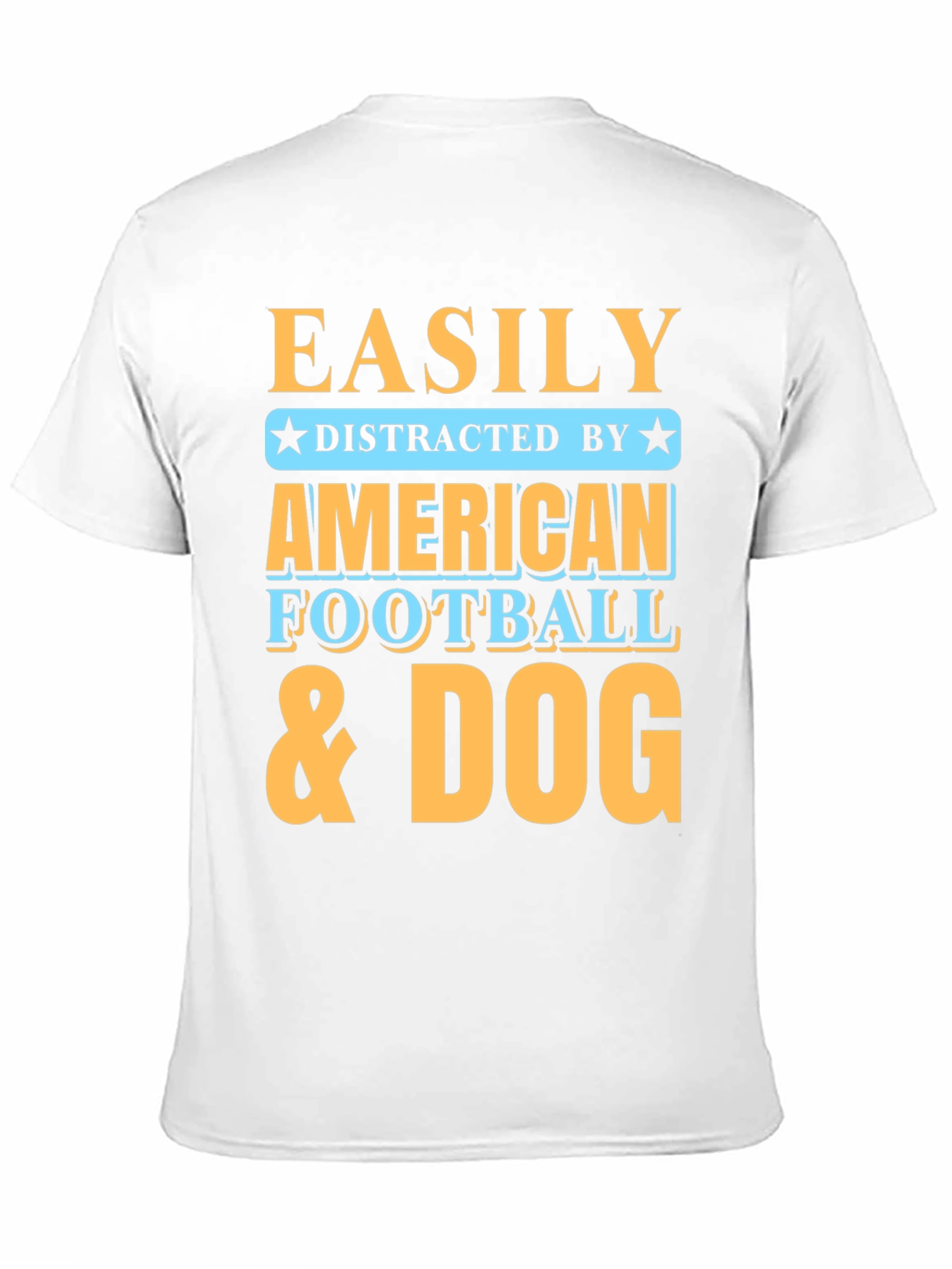 Easily Distracted T-Shirt - Football & Dog