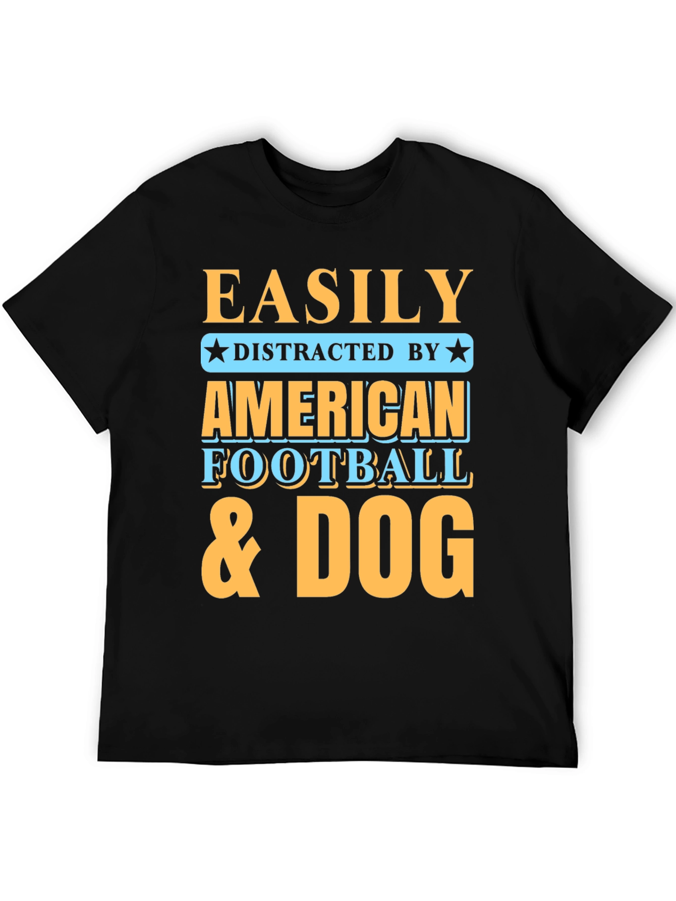 Easily Distracted T-Shirt - Football & Dog
