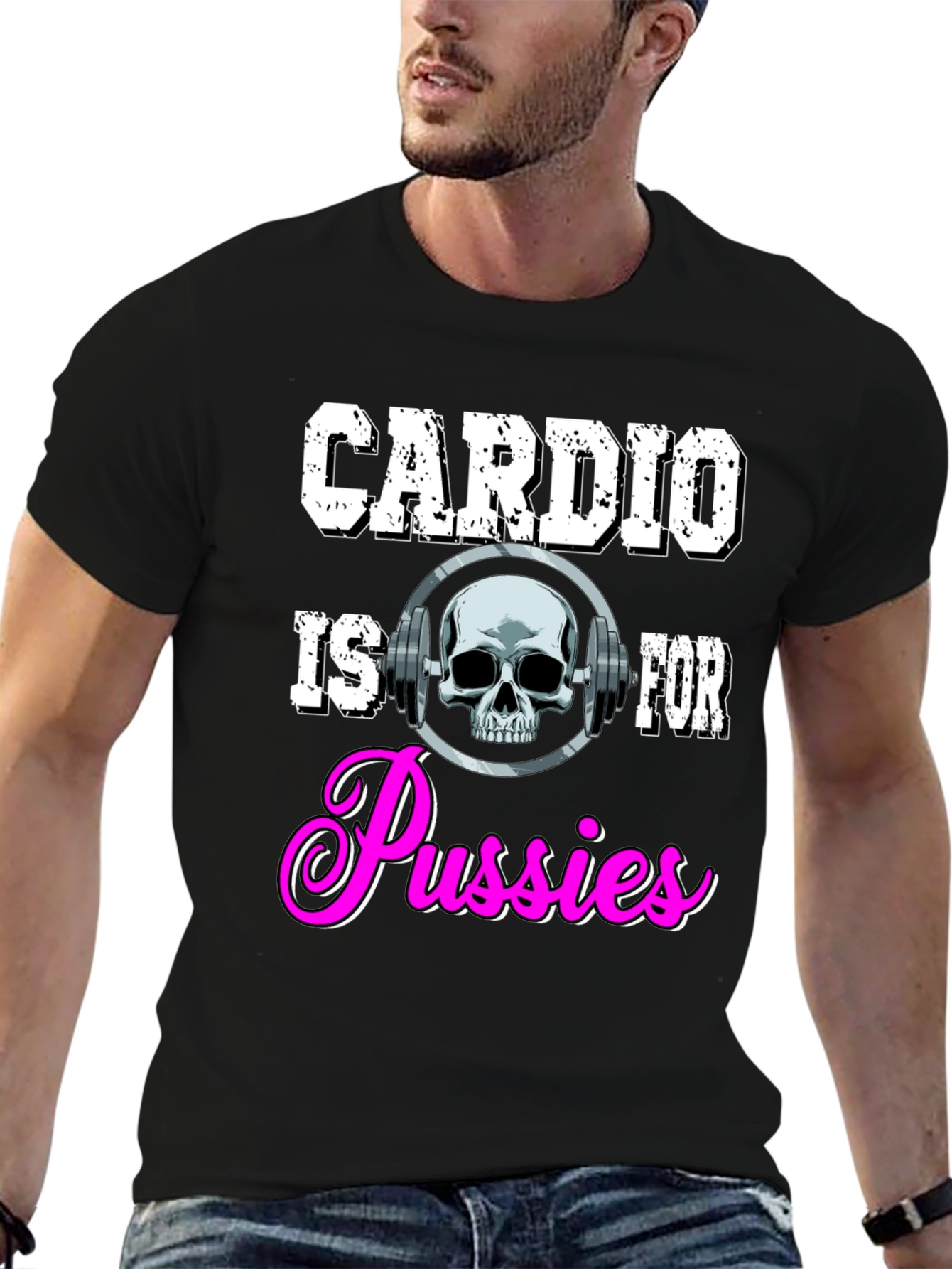 Cardio is for Pussies Black T-Shirt