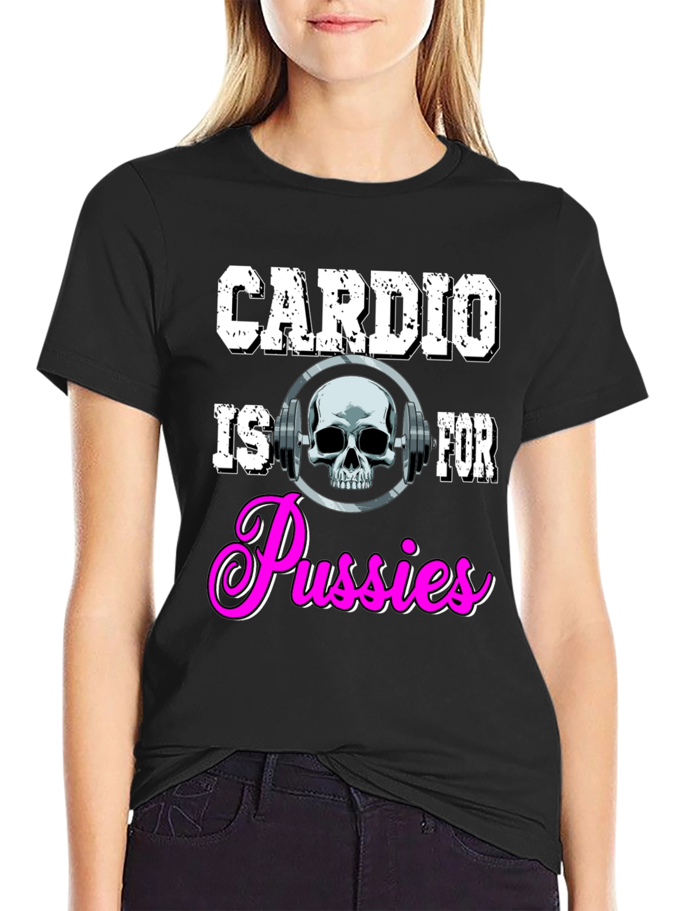 Cardio is for Pussies Black T-Shirt