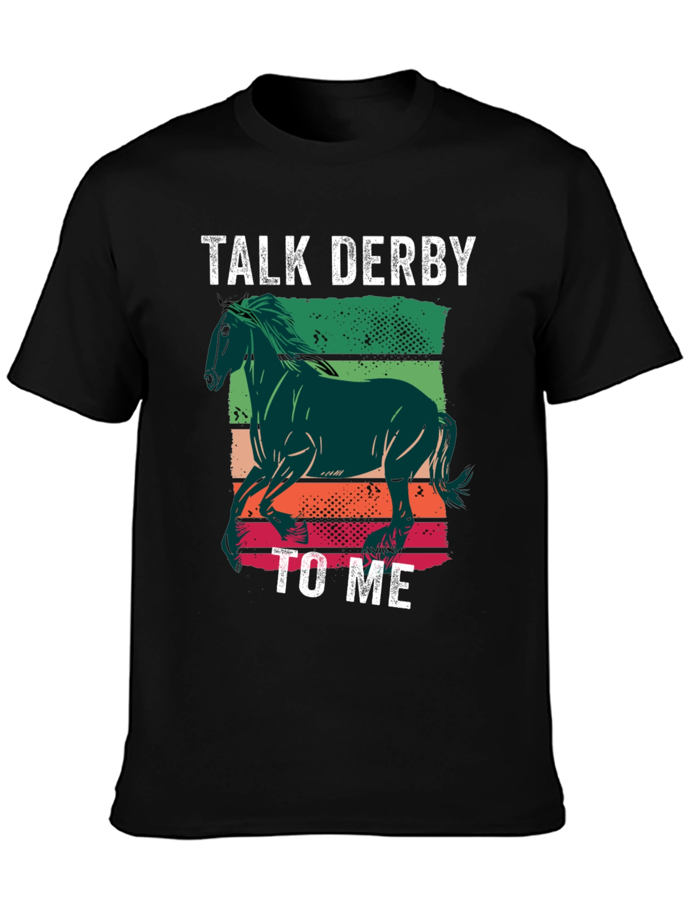 Talk Derby To Me T-Shirt Horse Racing Tee