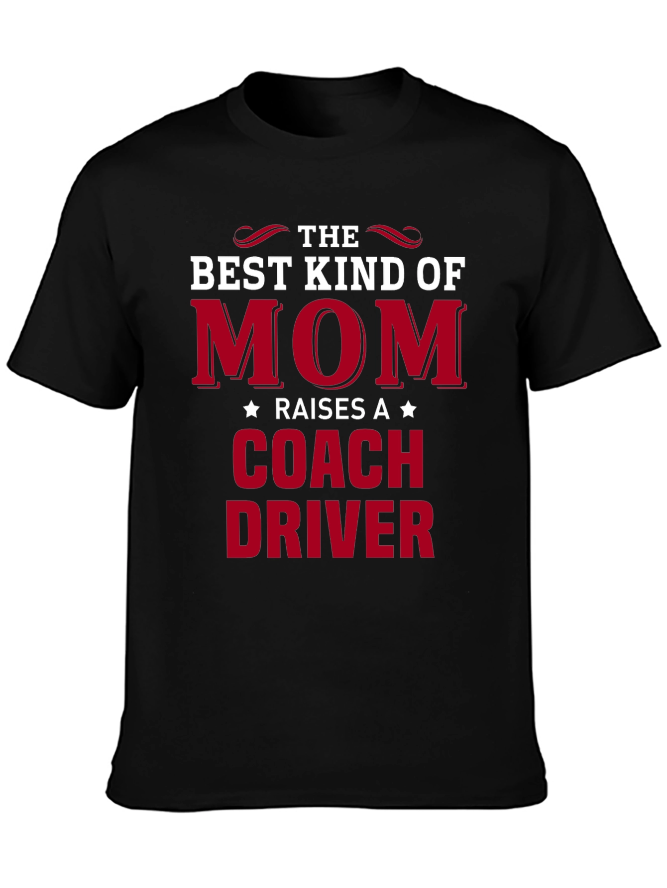 Best Kind of Mom Coach Driver T-Shirt