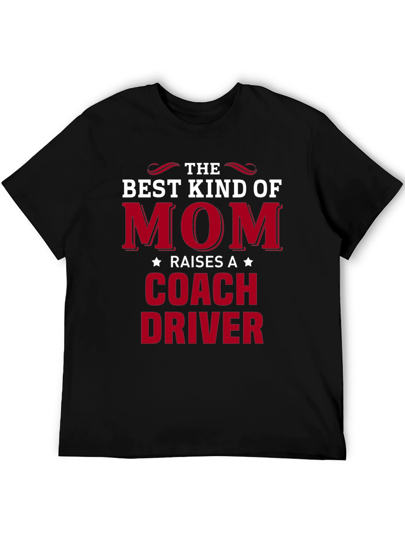 Best Kind of Mom Coach Driver T-Shirt