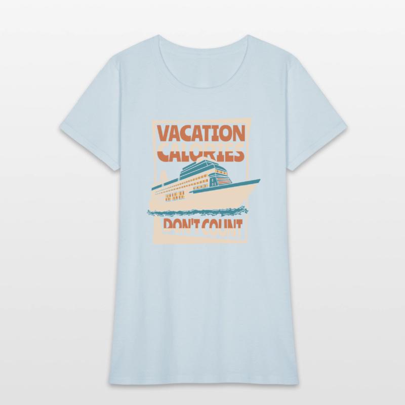 Vacation Calories Don't Count Cruise Ship Cruise