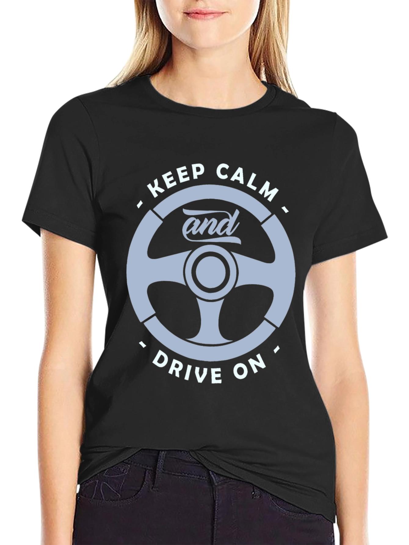 Keep Calm and Drive On T-Shirt