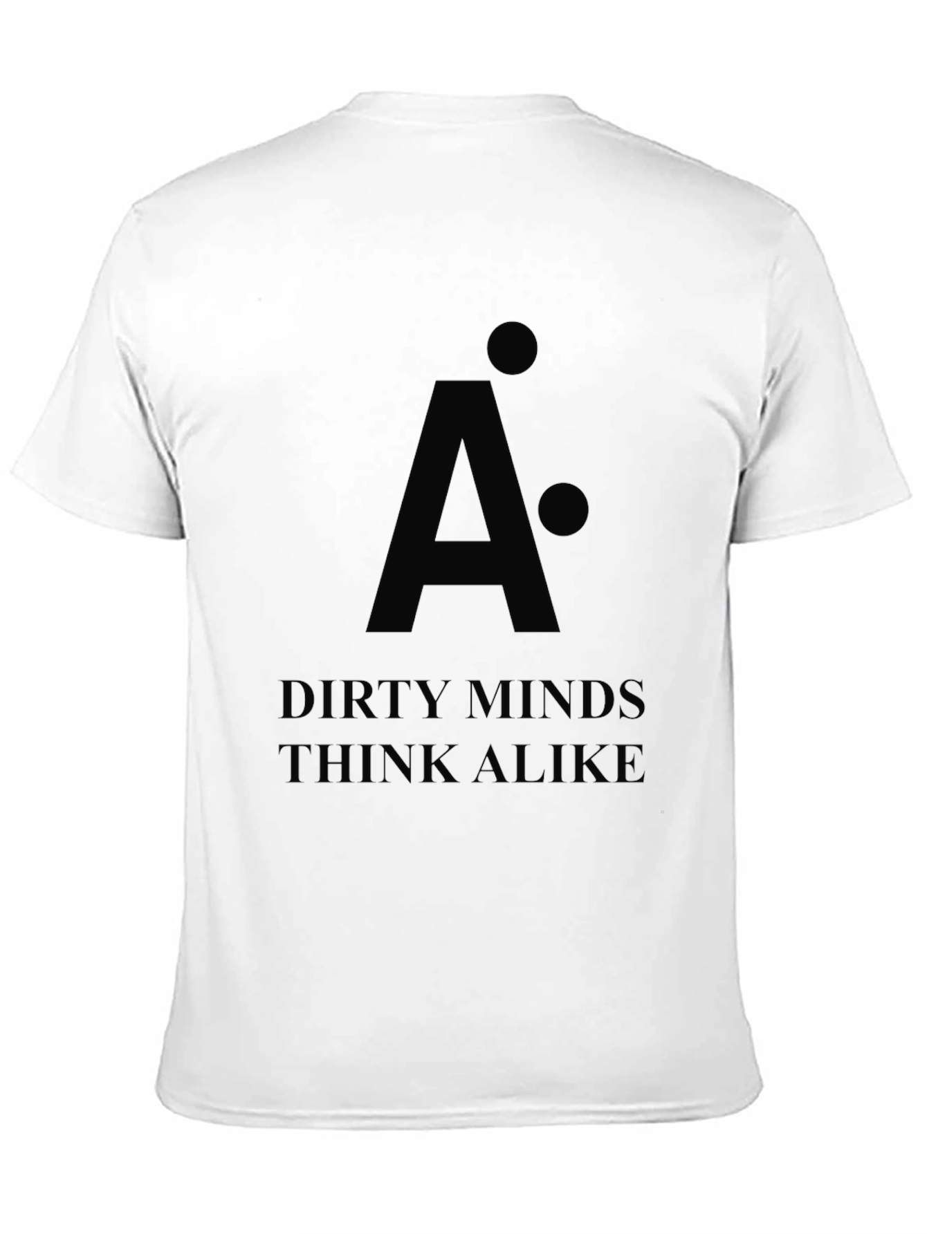 Dirty Minds Think Alike Black T-Shirt