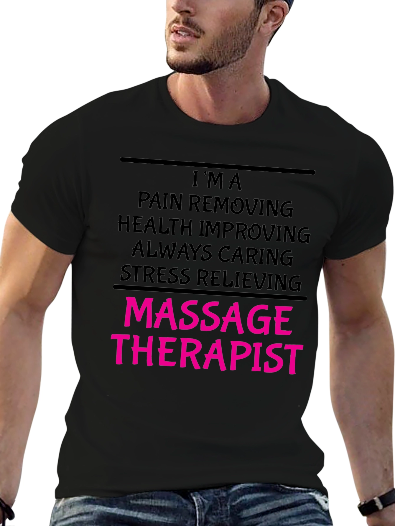 Massage Therapist T-Shirt - Pain Removing Health Improving