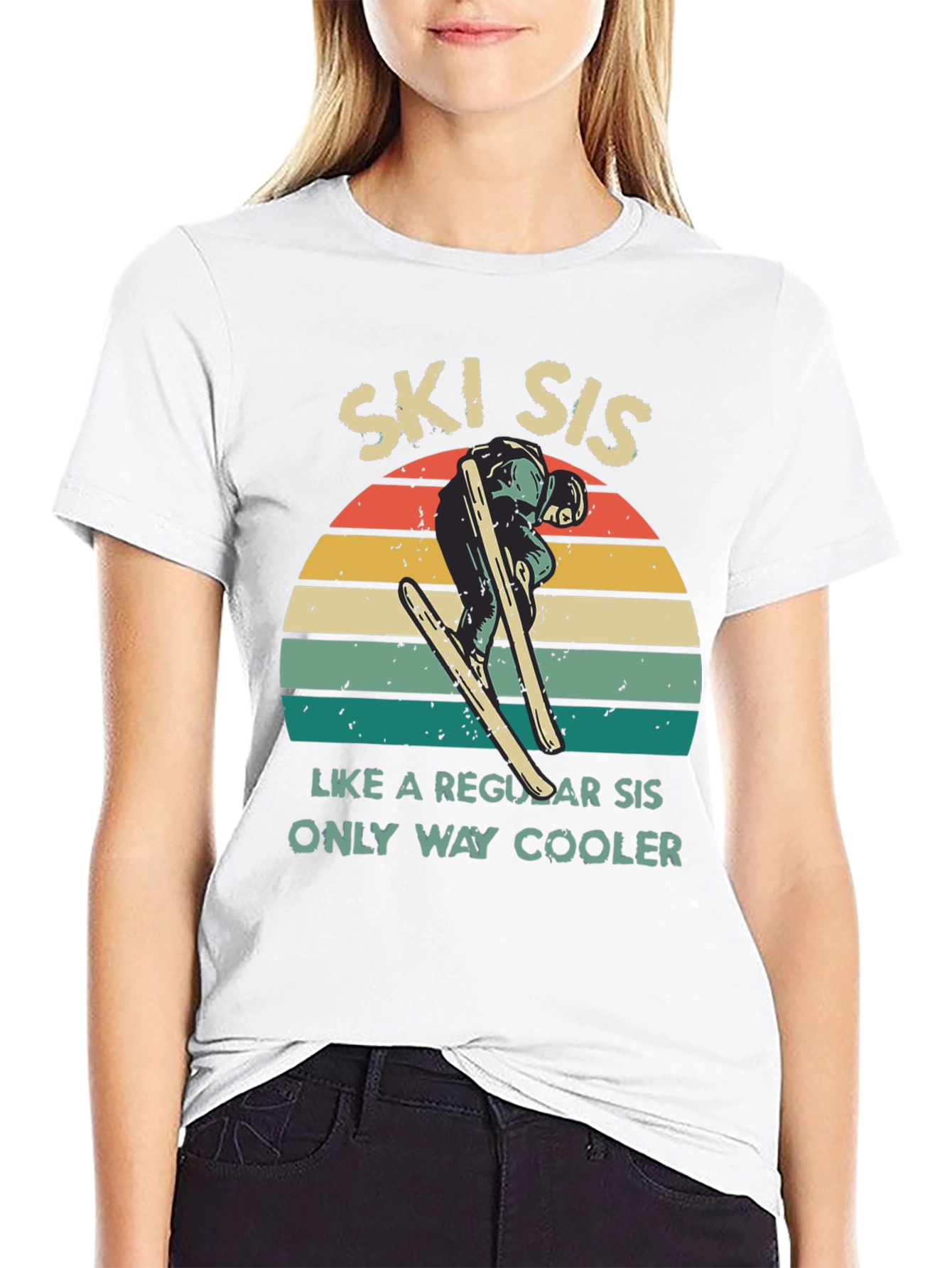 Ski Sis T-Shirt: Cooler Than Regular