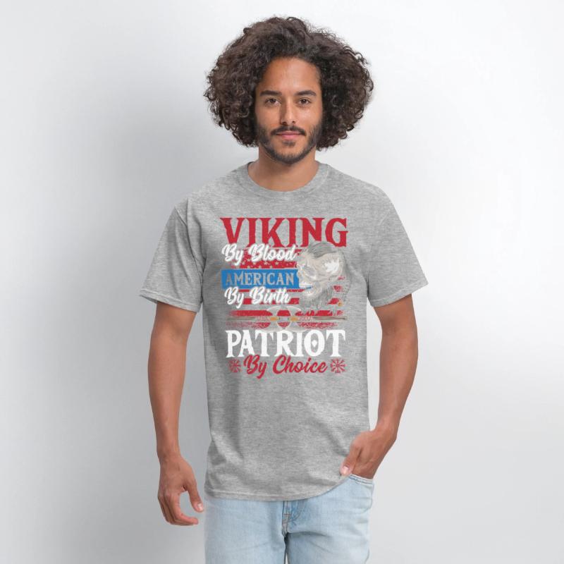 Viking By Blood American By Birth Patriot By