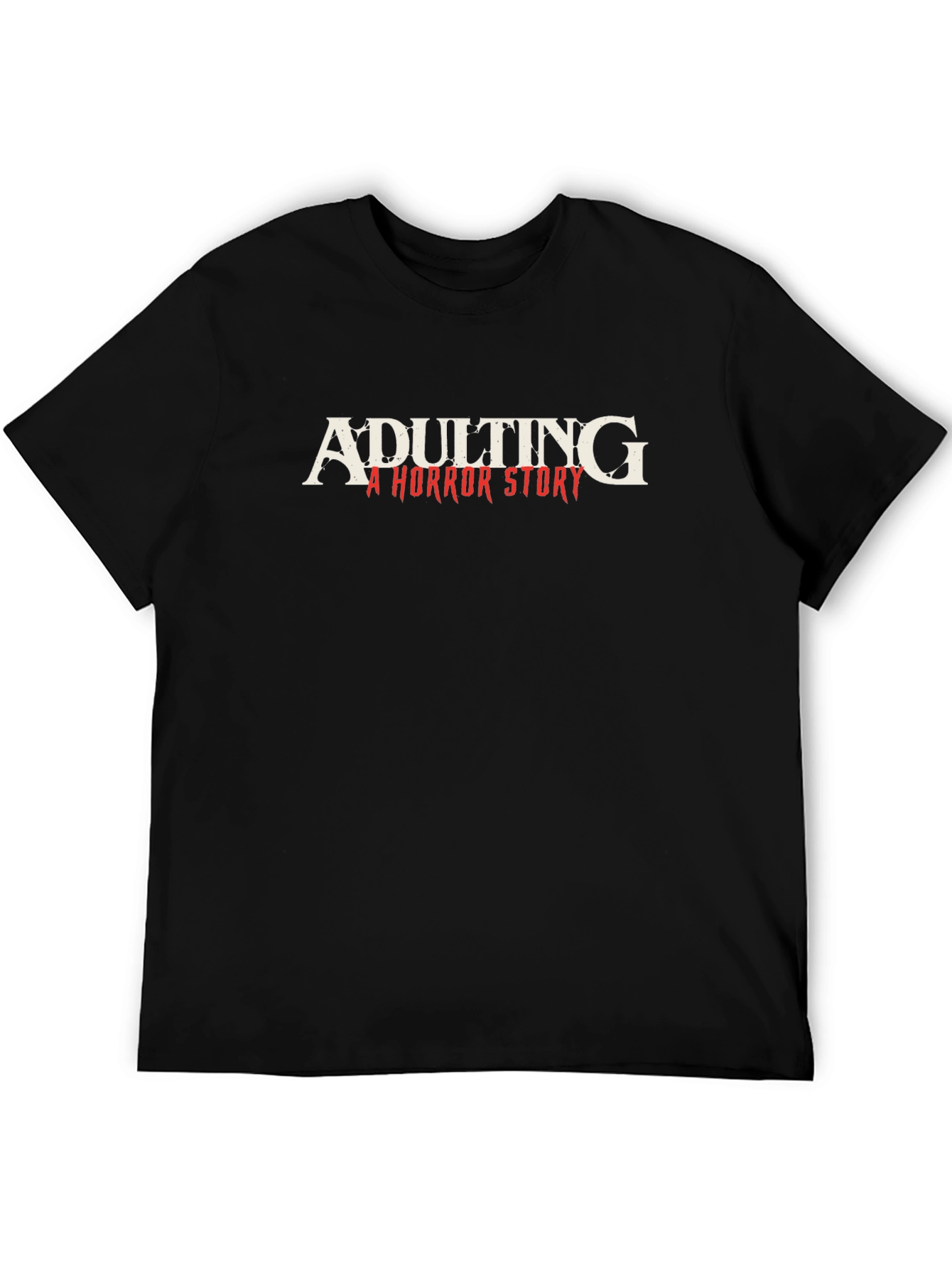 Adulting Horror Story Graphic Tee