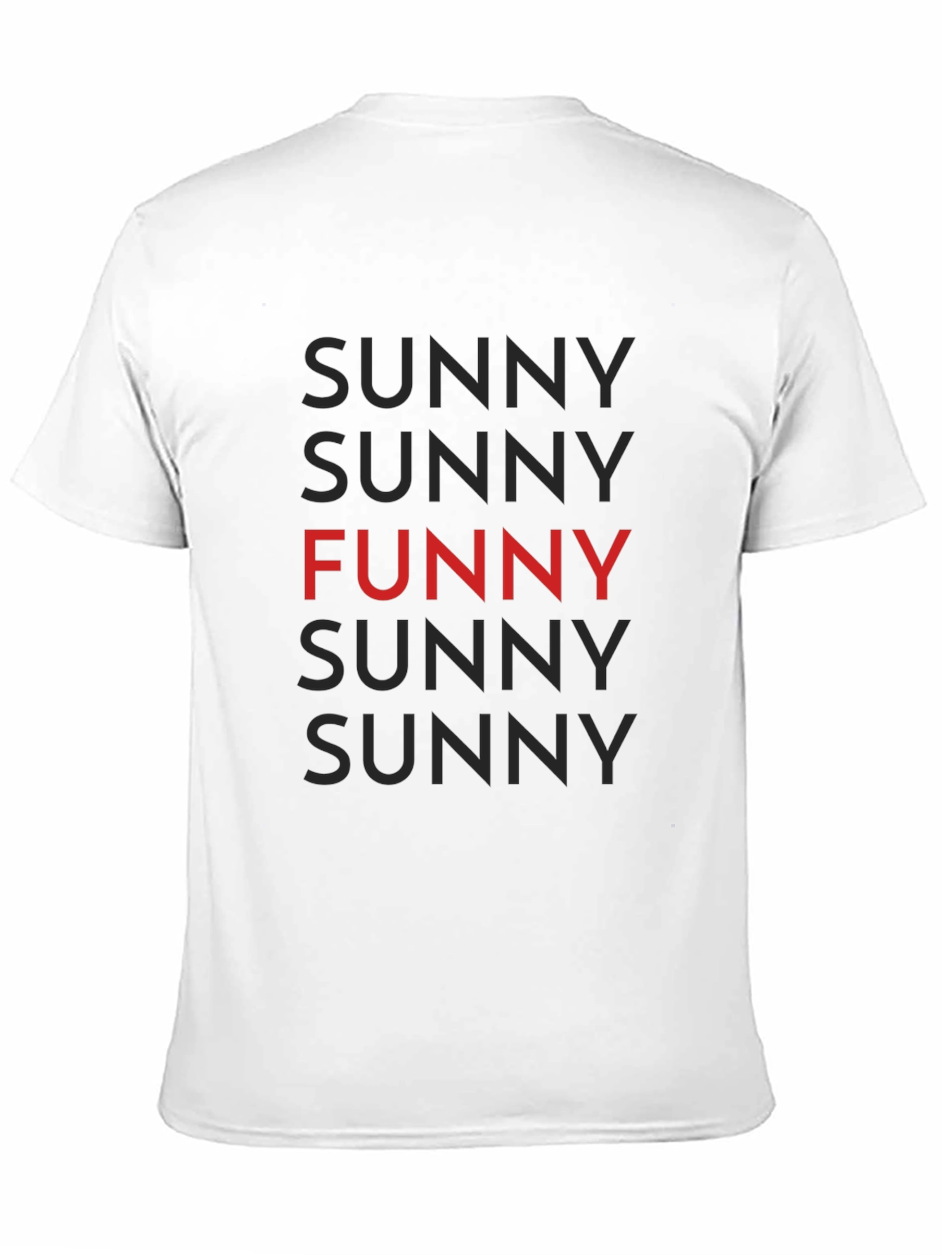 Funny Sunny T-Shirt - Unique Graphic Tee