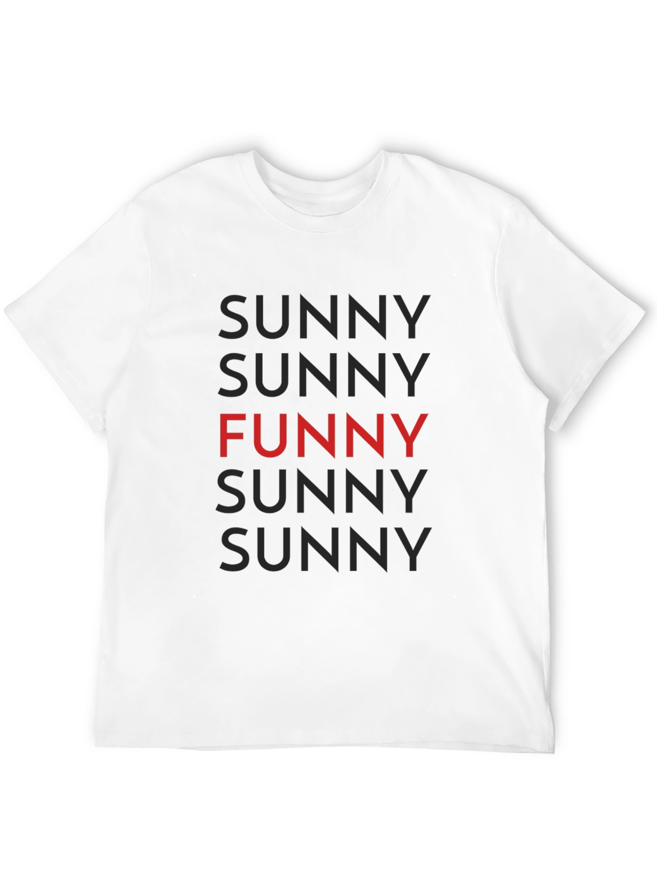 Funny Sunny T-Shirt - Unique Graphic Tee