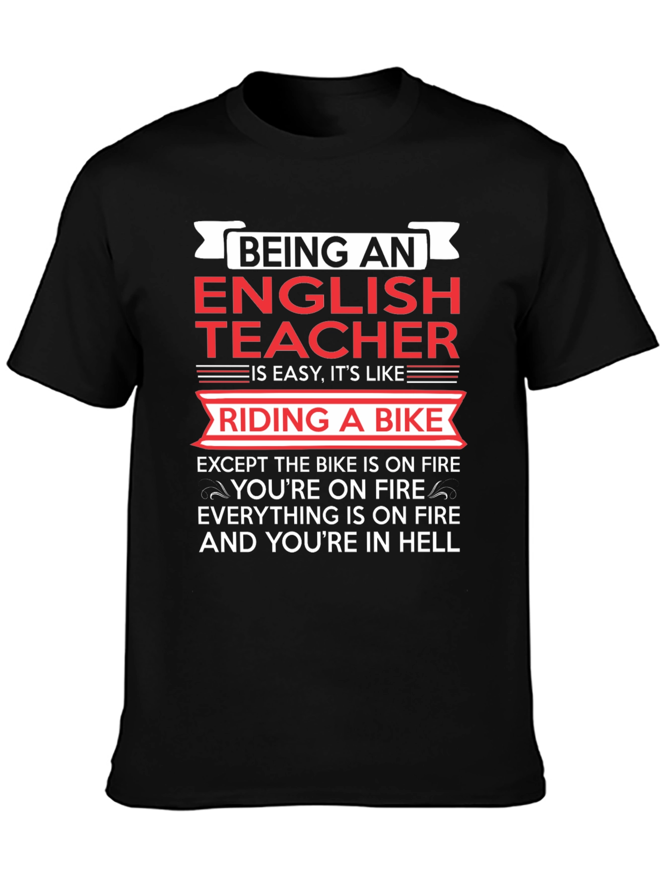 Being an English Teacher T-Shirt