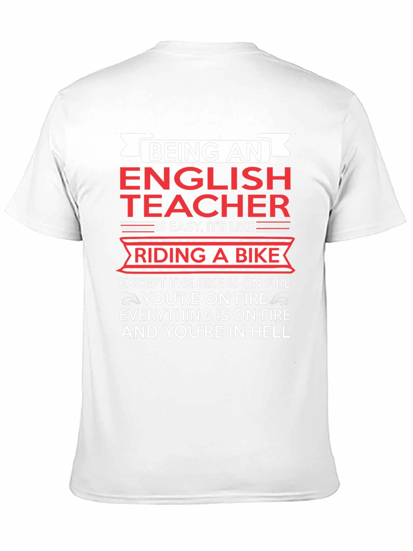 Being an English Teacher T-Shirt