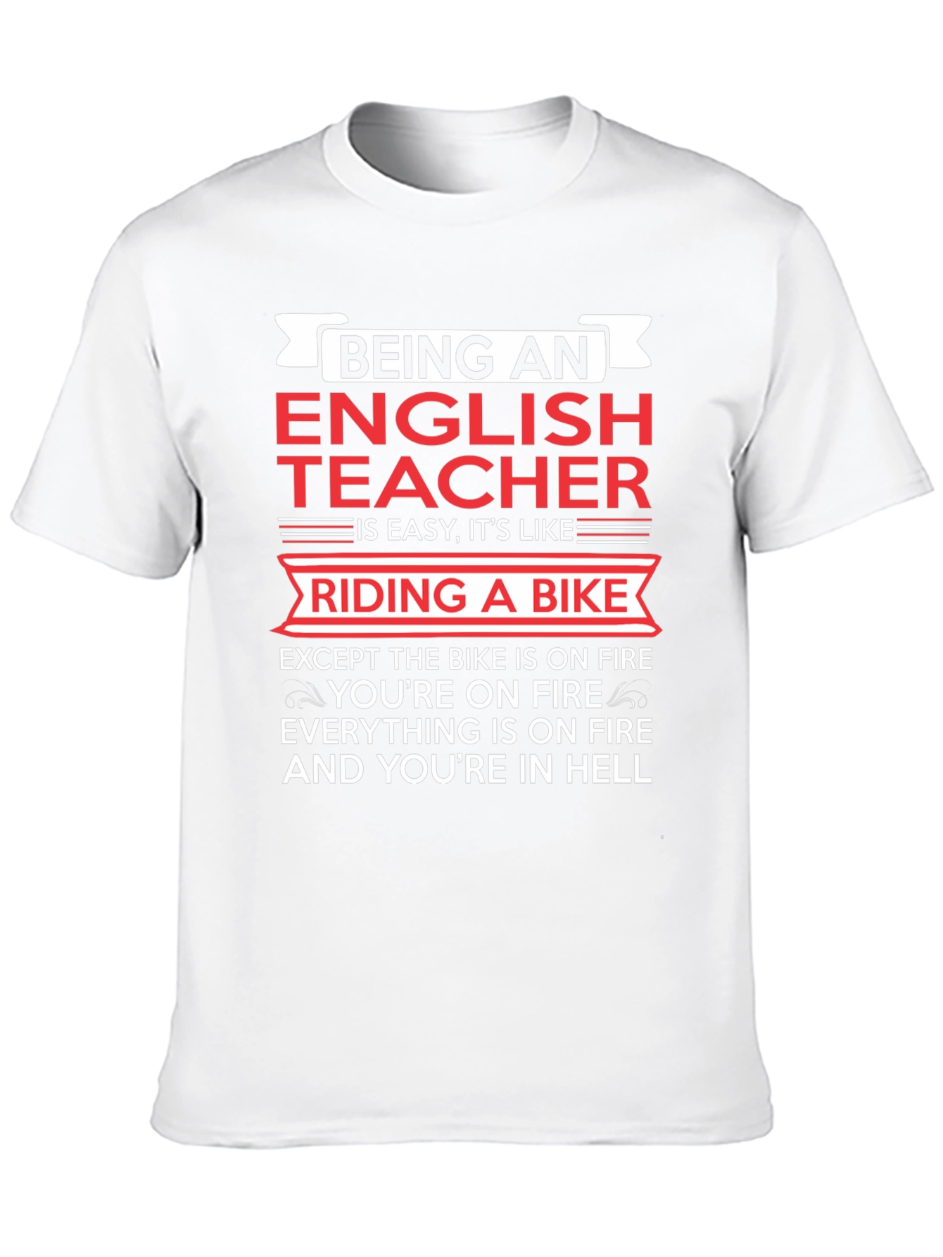 Being an English Teacher T-Shirt