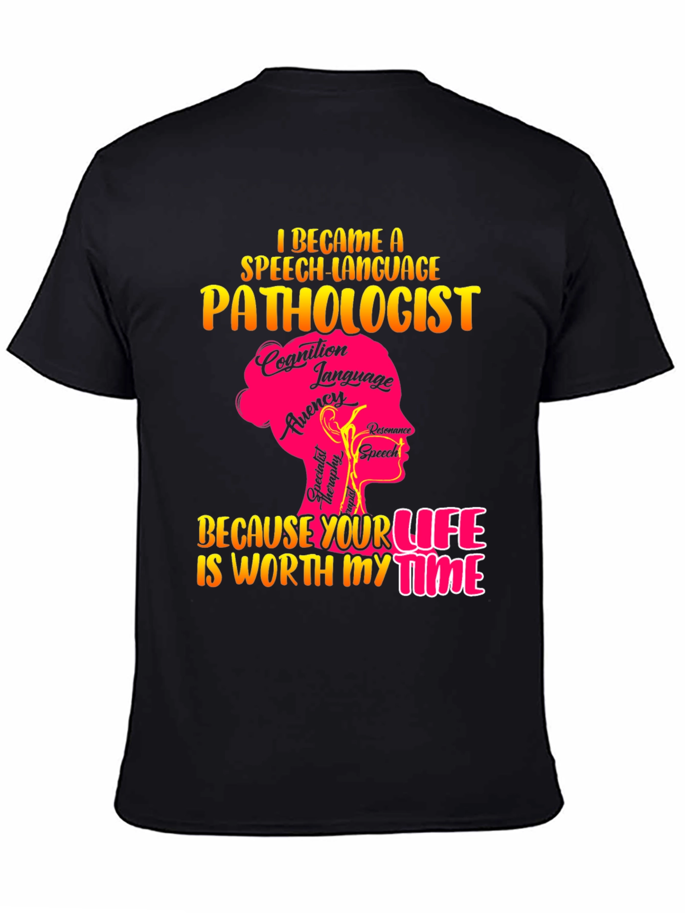 Speech Language Pathologist Graphic Tee