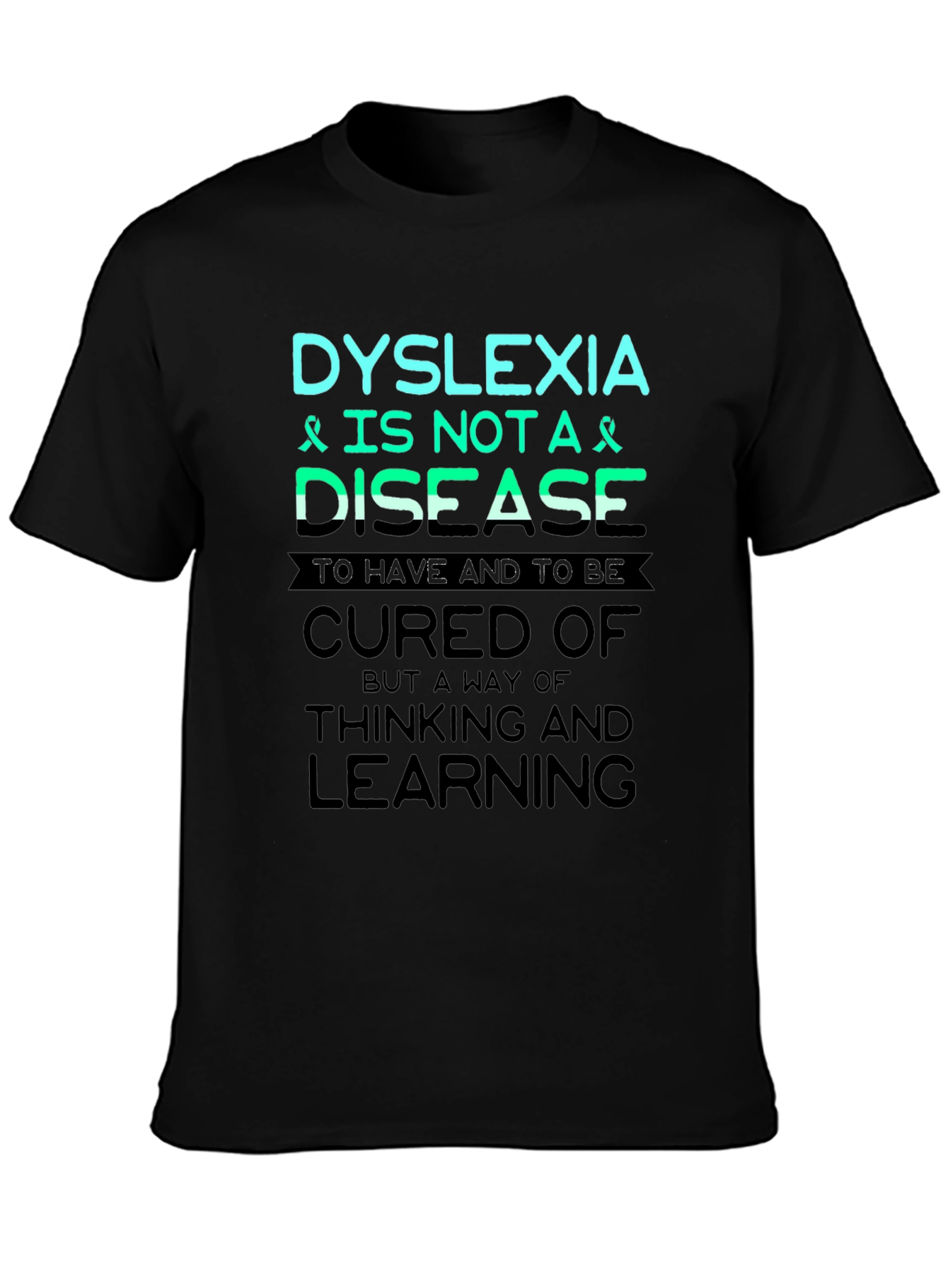 Dyslexia Awareness T-Shirt: Thinking & Learning