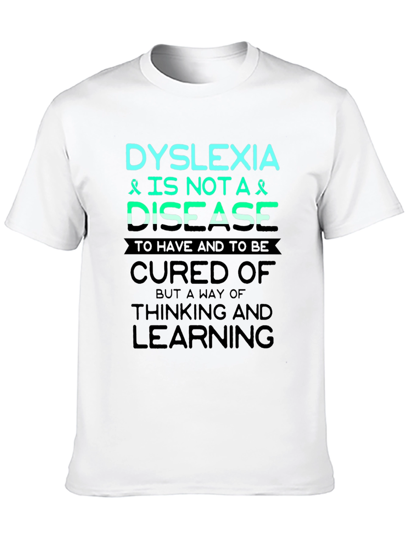 Dyslexia Awareness T-Shirt: Thinking & Learning