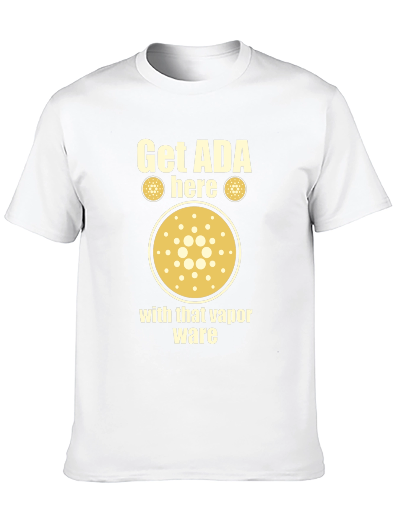 Get ADA Here Crypto T-Shirt