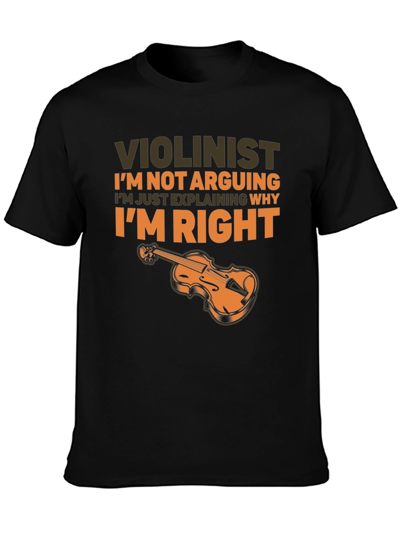 Violinist T-Shirt - Im Not Arguing Im Explaining