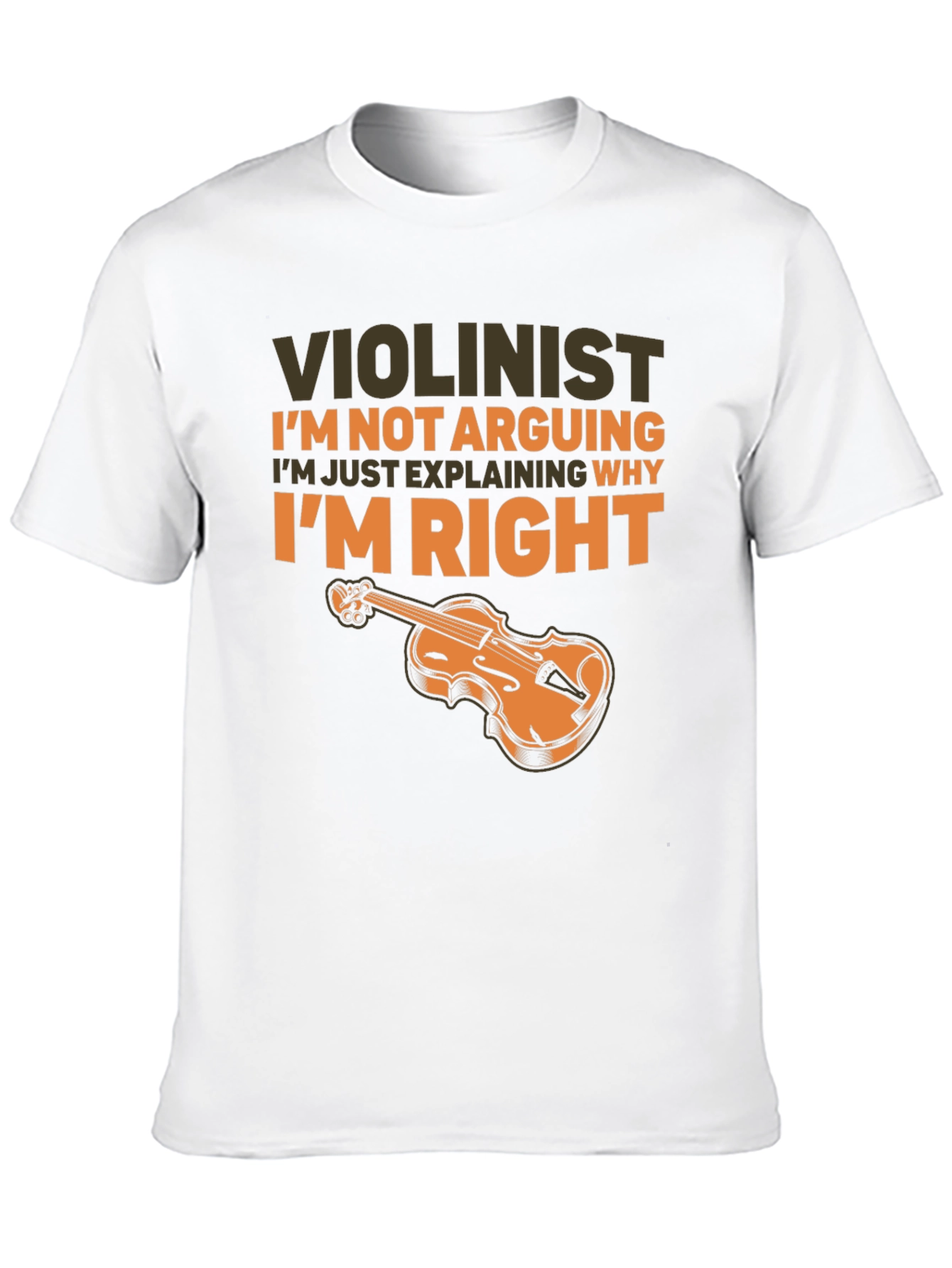 Violinist T-Shirt - Im Not Arguing Im Explaining