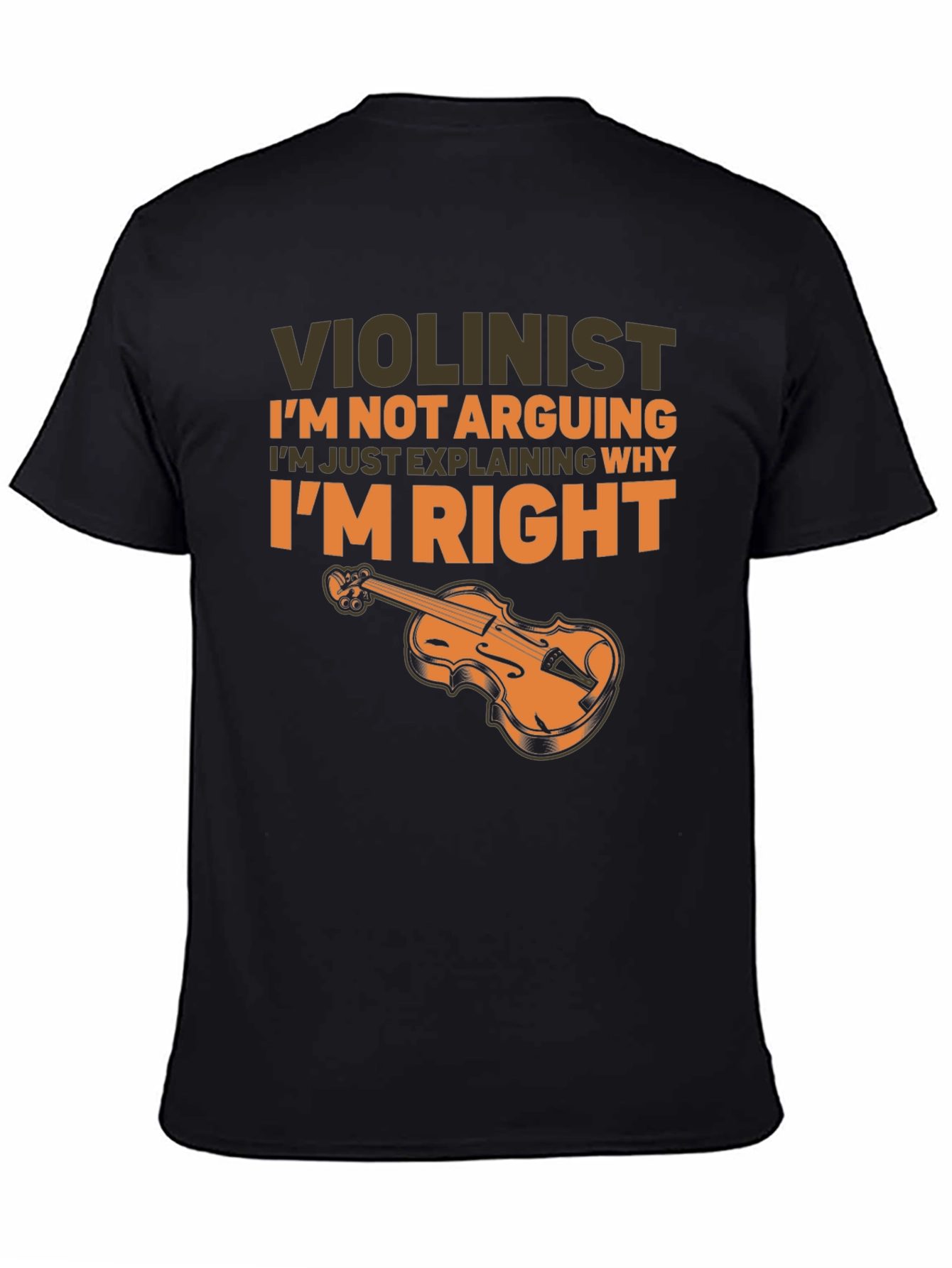 Violinist T-Shirt - Im Not Arguing Im Explaining