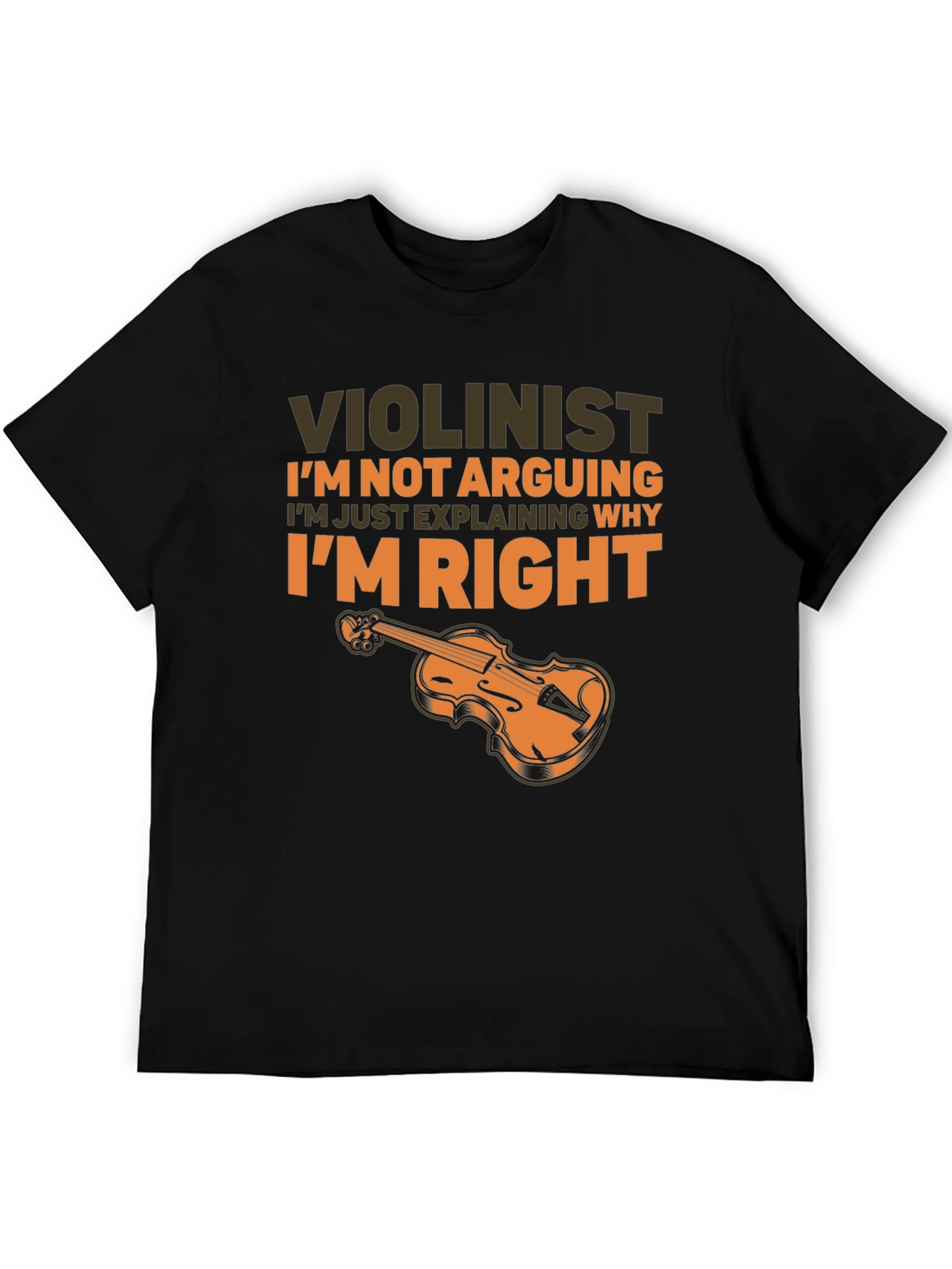 Violinist T-Shirt - Im Not Arguing Im Explaining