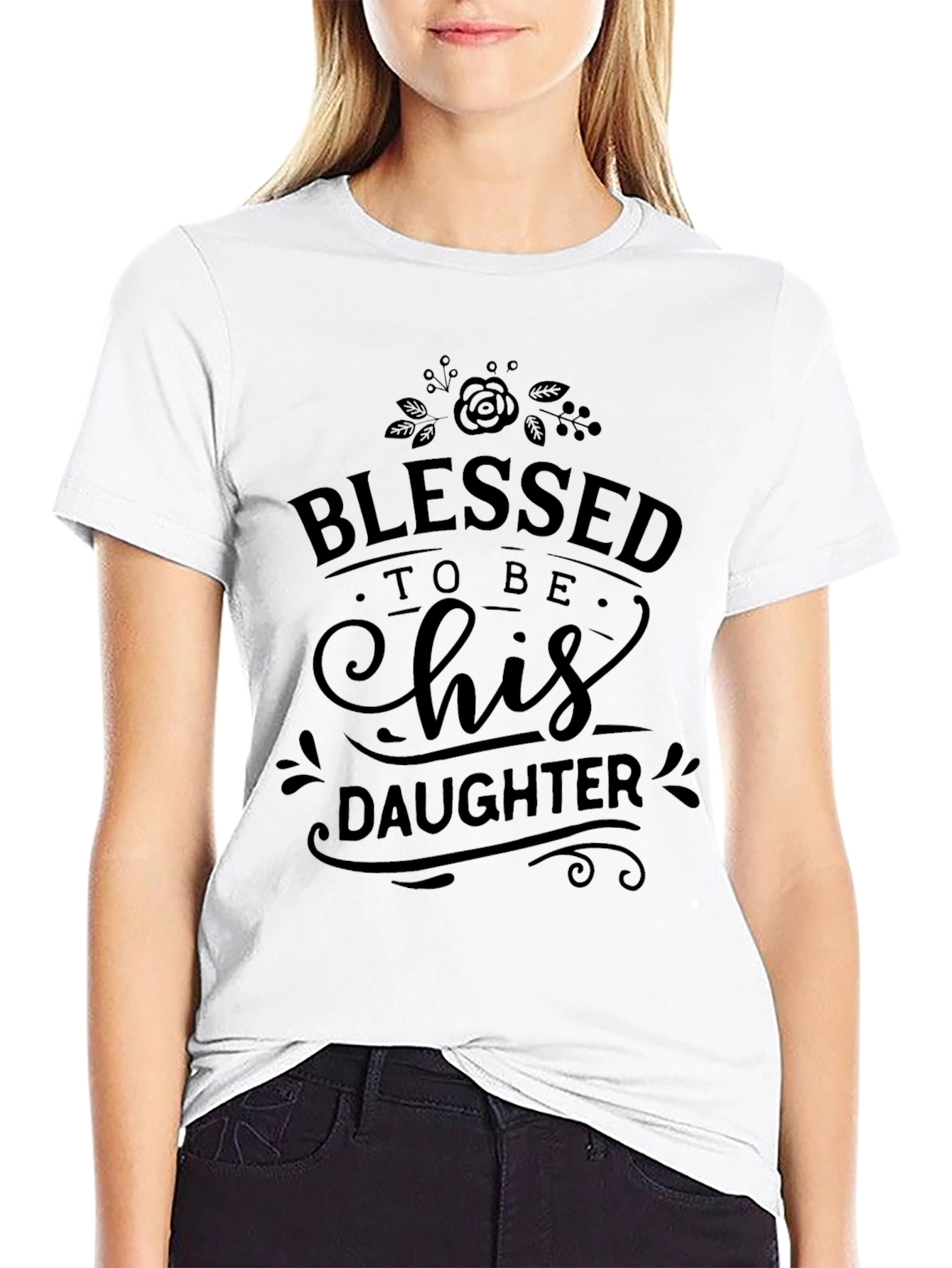 Blessed To Be His Daughter Black T-Shirt