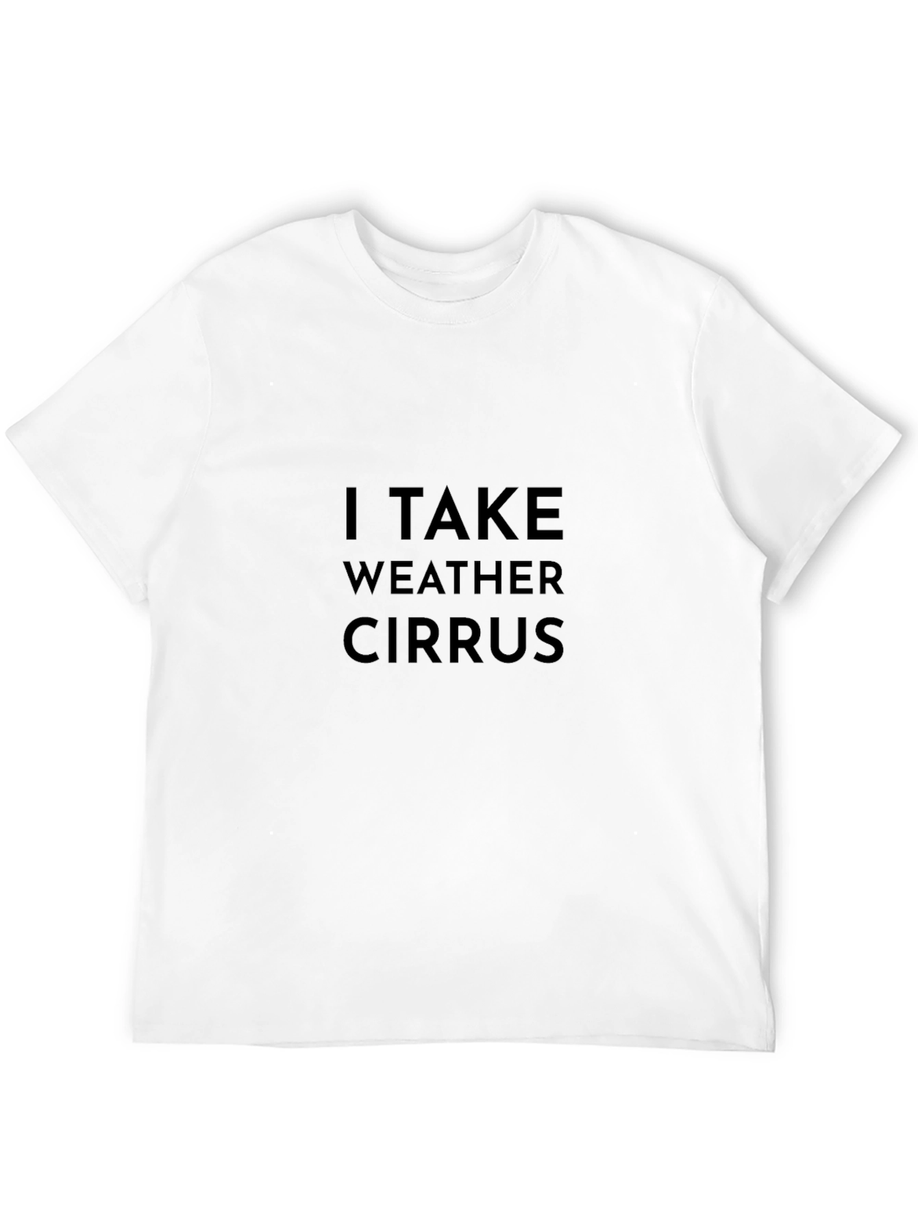 I Take Weather Cirrus Black T-Shirt